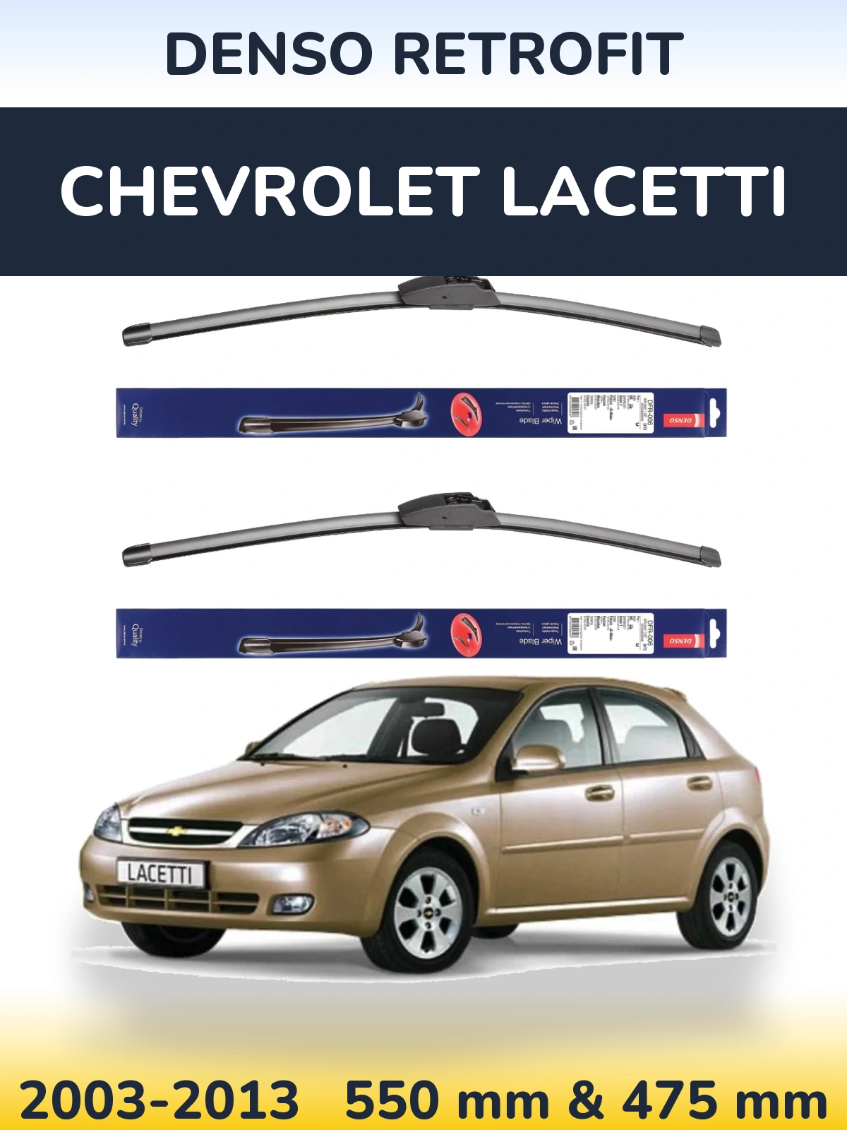 Front wiper blade set Denso Retrofit 550 & 475 mm for Chevrolet Lacetti 2003-2013