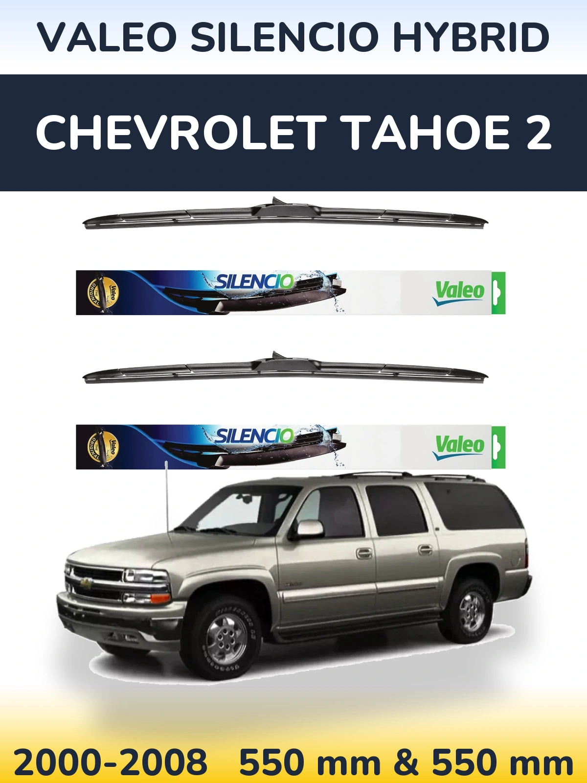 Комплект передних дворников Valeo Silencio Hybrid 550 & 550 мм для Chevrolet Tahoe 2 2000-2008