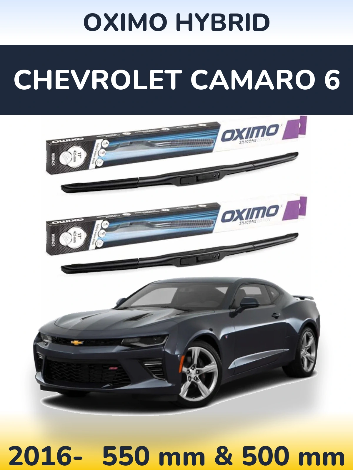Комплект передніх щіток Oximo Hybrid 550 & 500 мм для Chevrolet Camaro 6 2016-2026