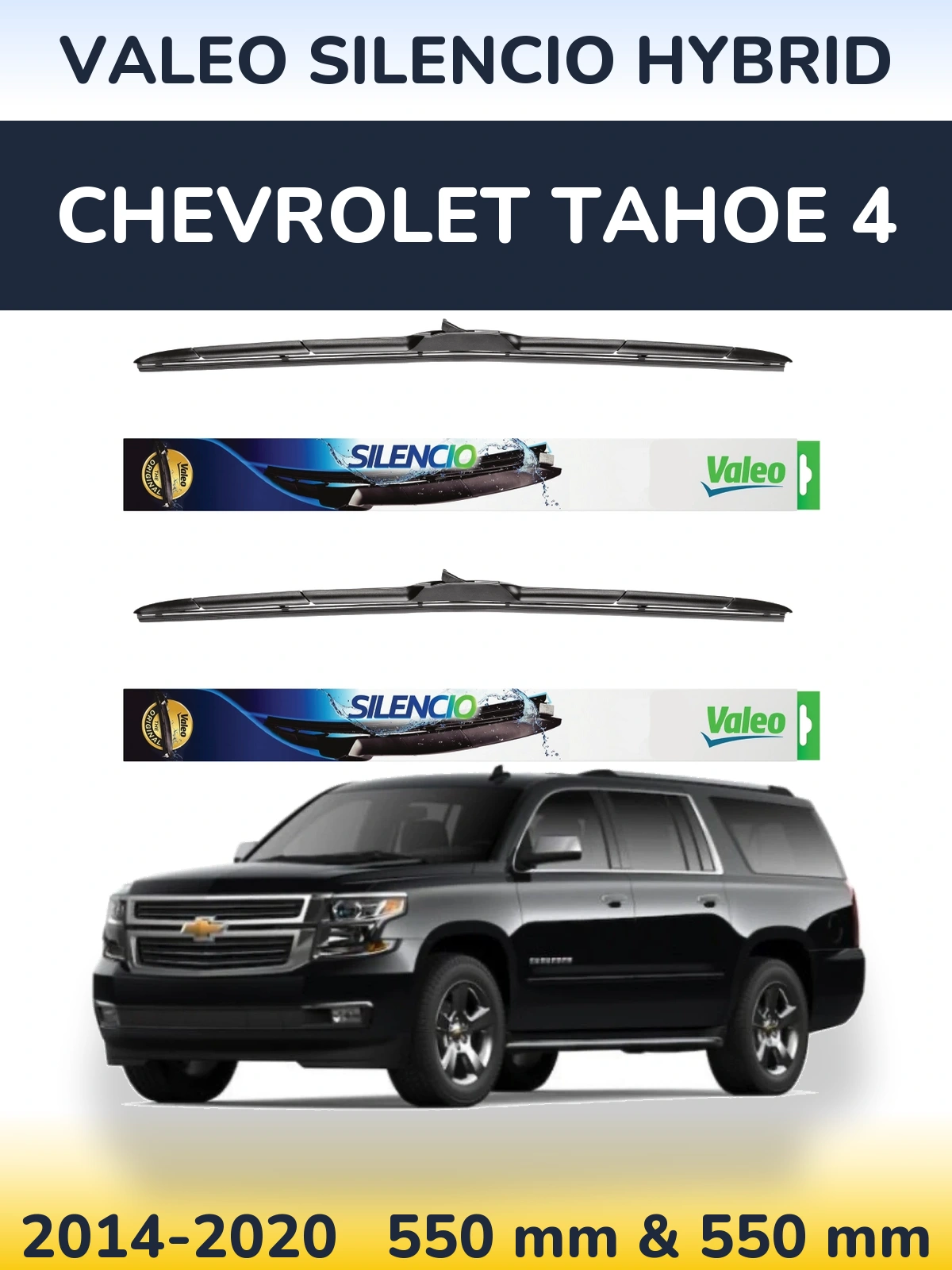 Front wiper blade set Valeo Silencio Hybrid 550 & 550 mm for Chevrolet Tahoe 4 2014-2020