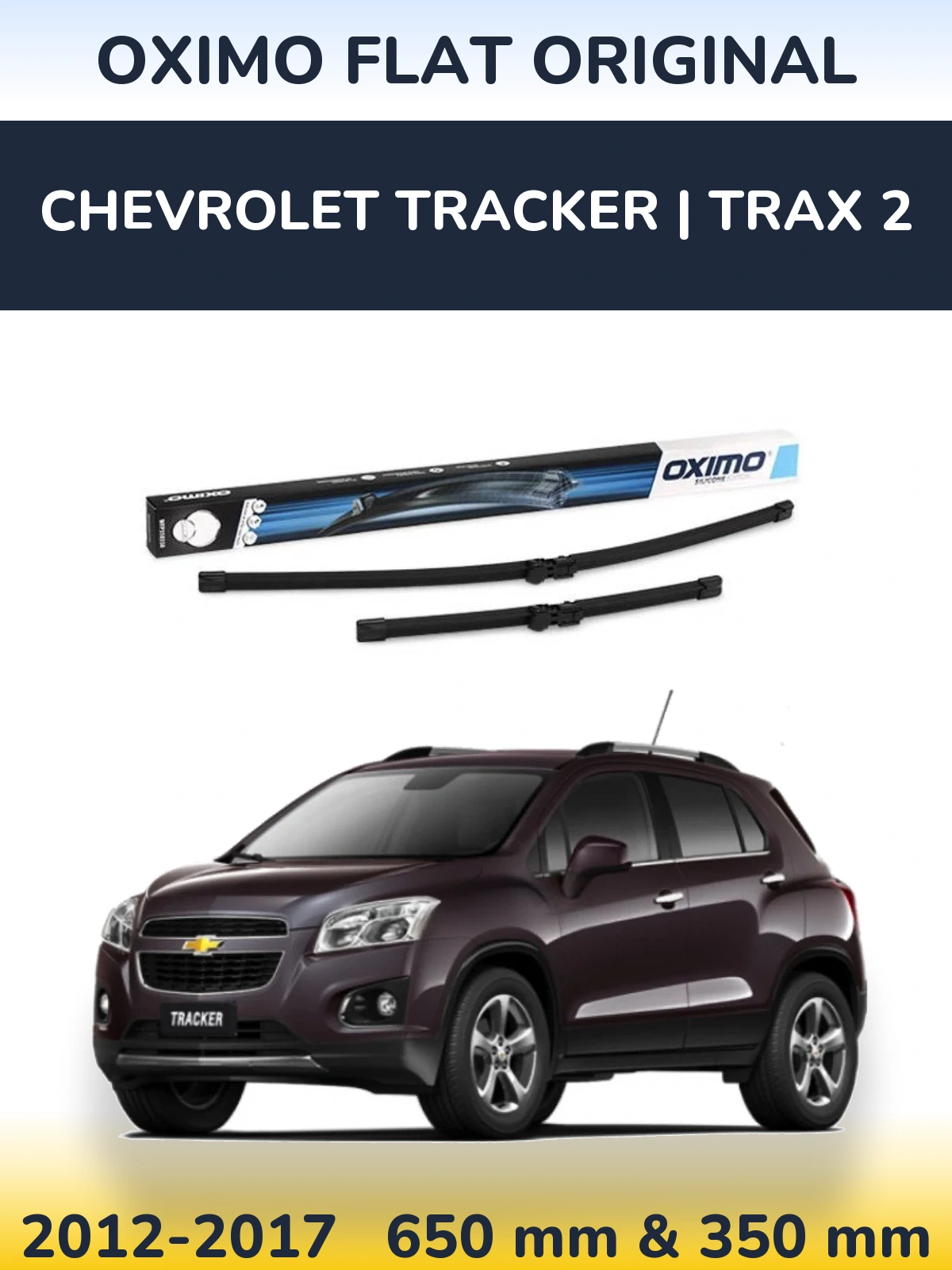 Front wiper blade set Oximo Flat Original 650 & 350 mm for Chevrolet Tracker | Trax 2 2012-2017