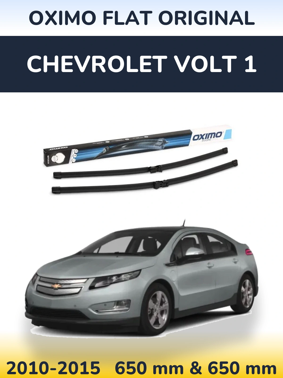 Front wiper blade set Oximo Flat Original 650 & 650 mm for Chevrolet Volt 1 2010-2015