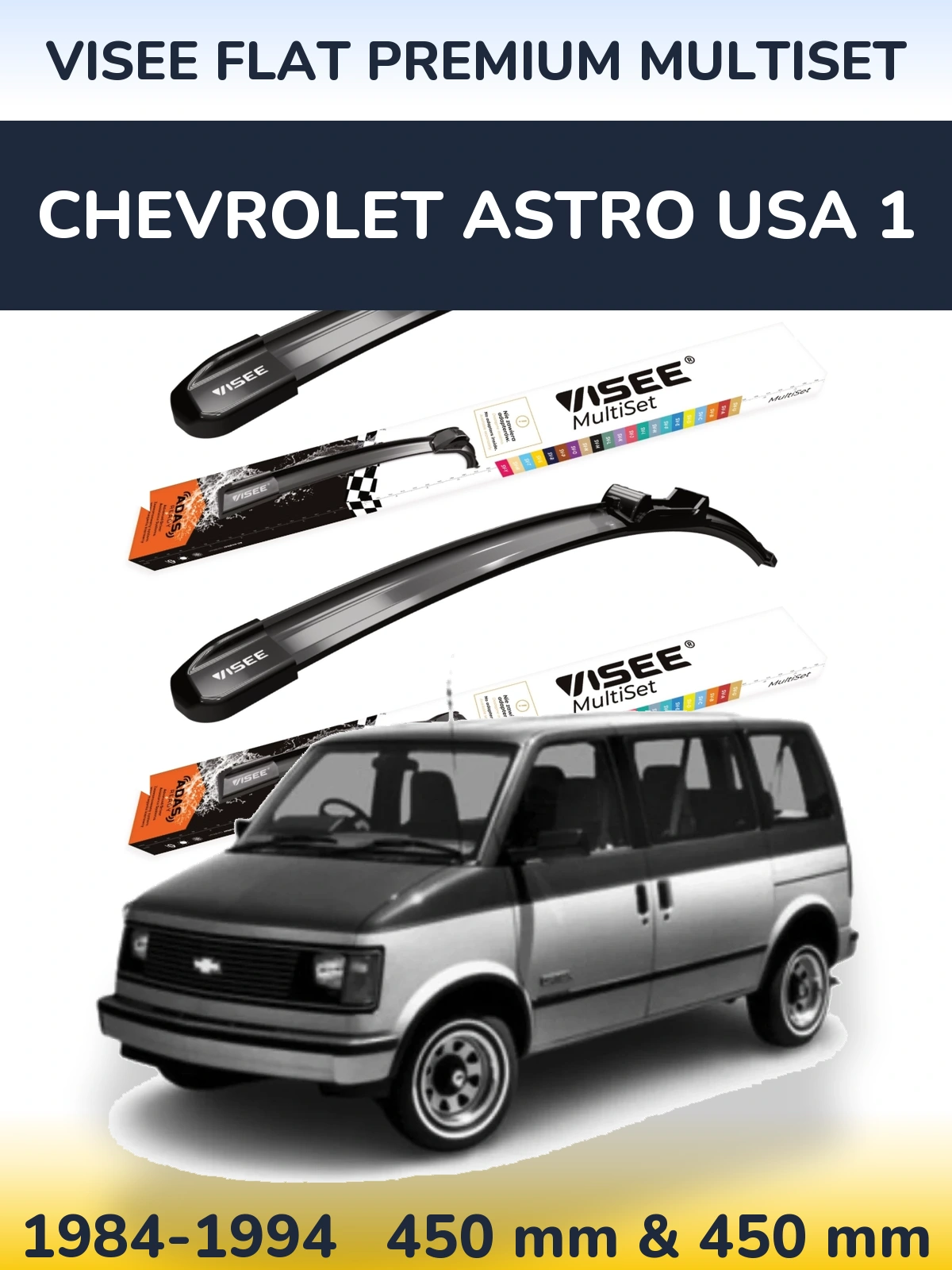 Front wiper blade set VISEE FLAT PREMIUM MultiSet 450 & 450 mm for Chevrolet Astro USA 1 1984-1994