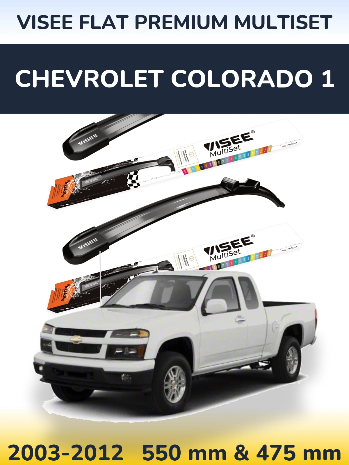 Комплект передних дворников VISEE FLAT PREMIUM MultiSet 550 & 475 мм для Chevrolet Colorado 1 2003-2012