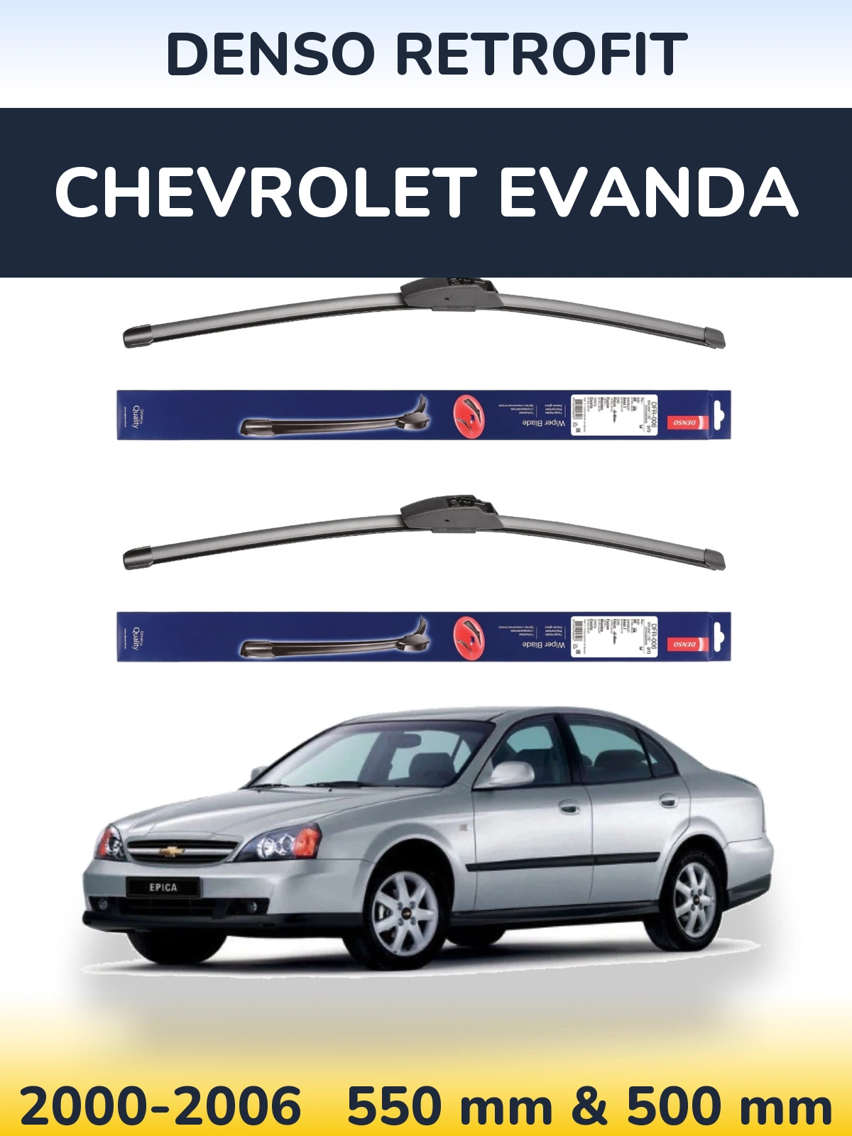 Комплект передних дворников Denso Retrofit 550 & 500 мм для Chevrolet Evanda 2000-2006
