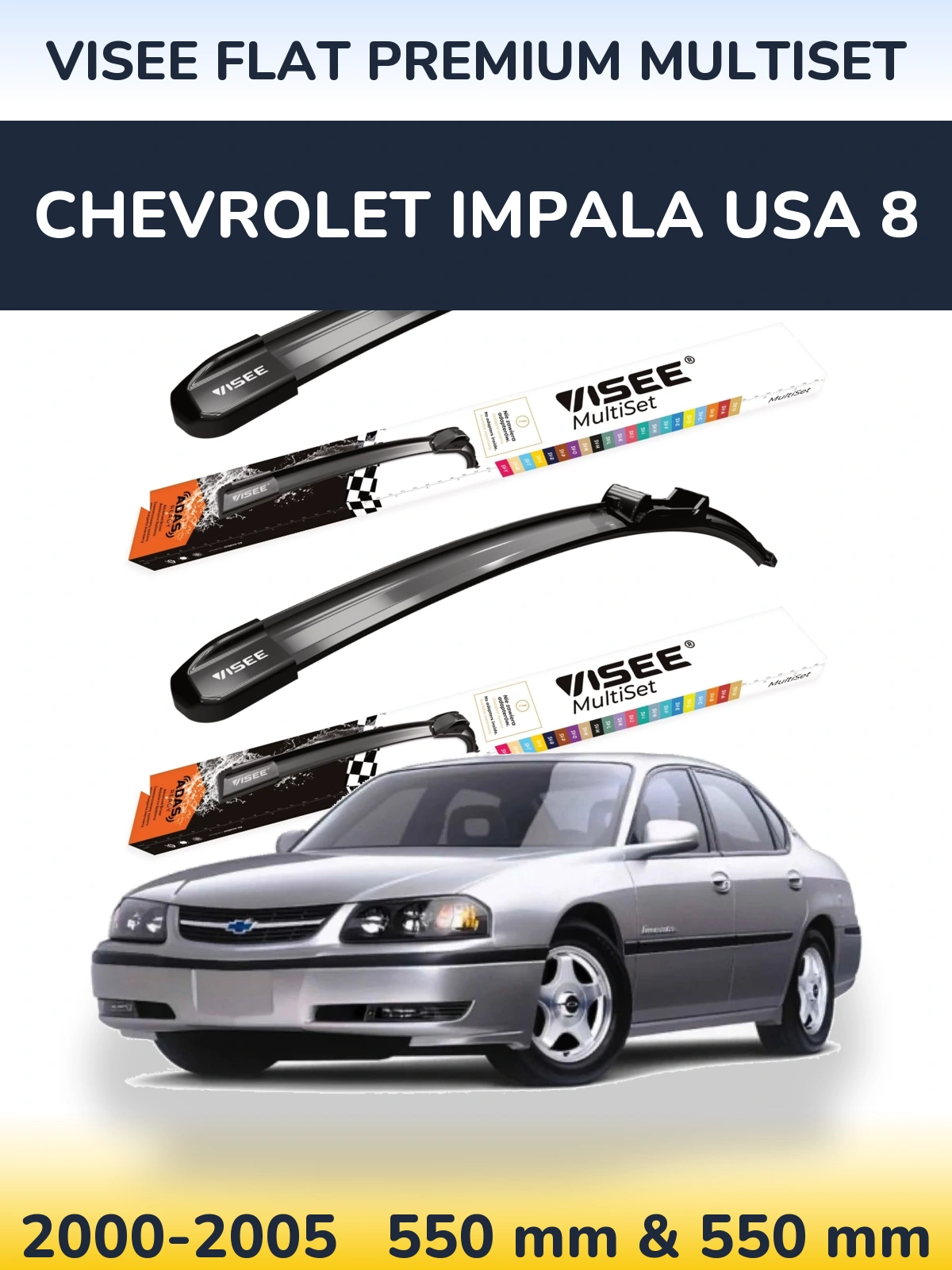 Front wiper blade set VISEE FLAT PREMIUM MultiSet 550 & 550 mm for Chevrolet Impala USA 8 2000-2005