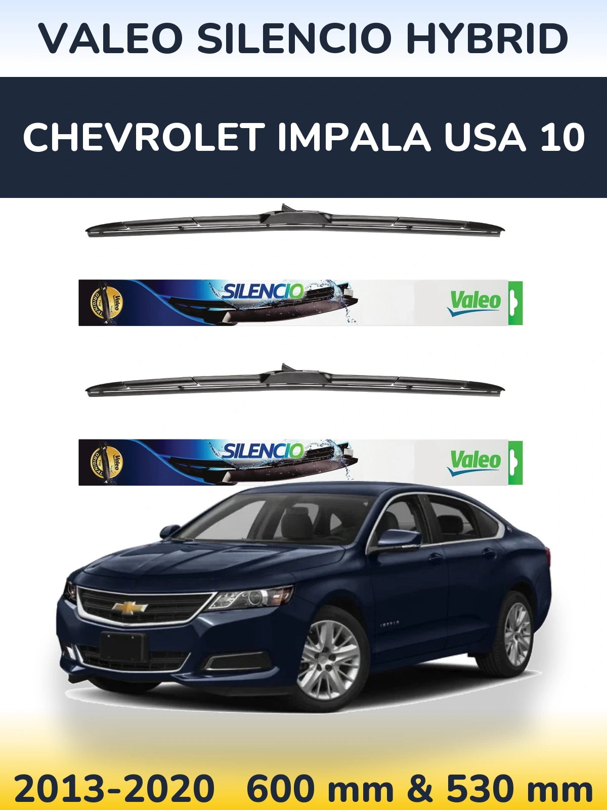 Front wiper blade set Valeo Silencio Hybrid 600 & 530 mm for Chevrolet Impala USA 10 2013-2020