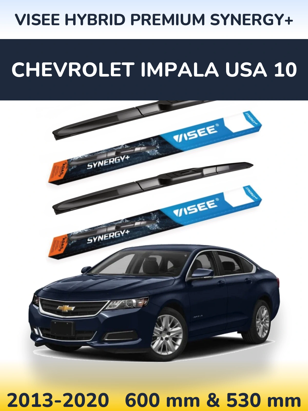 Комплект передних дворников VISEE HYBRID PREMIUM SYNERGY+ 600 & 530 мм для Chevrolet Impala USA 10 2013-2020