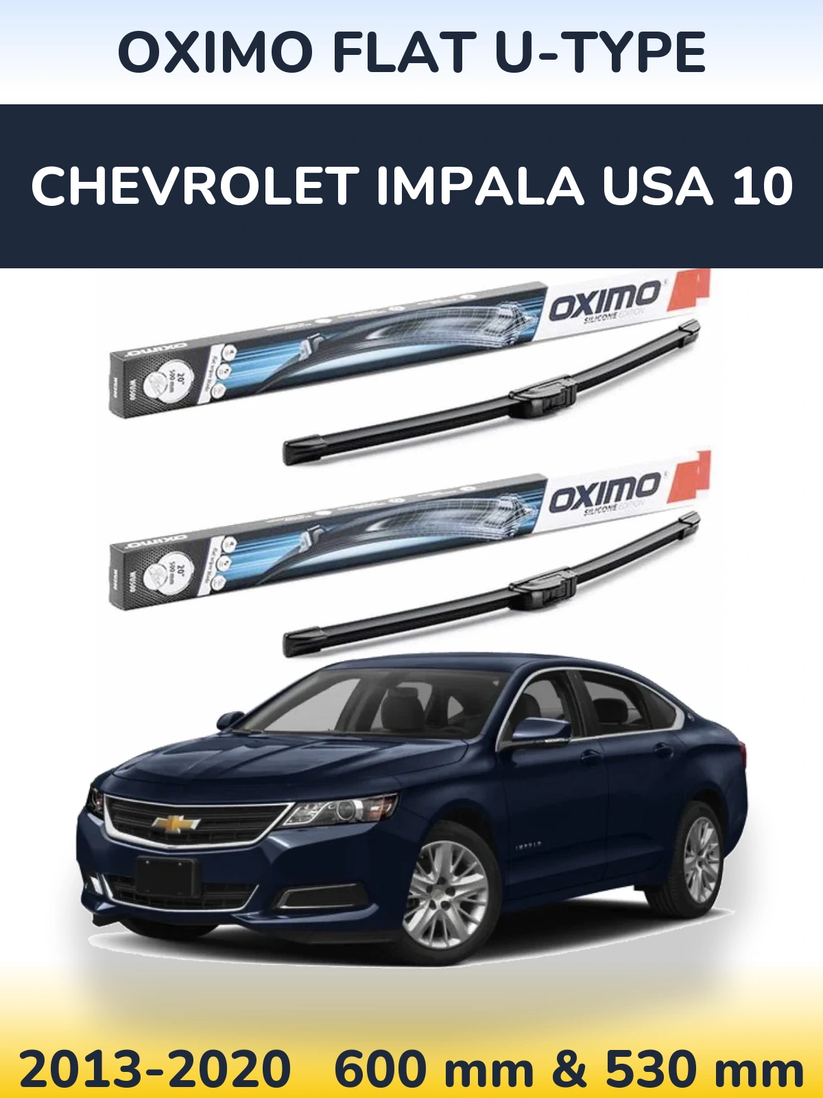 Комплект передних дворников Oximo Flat U-type 600 & 530 мм для Chevrolet Impala USA 10 2013-2020