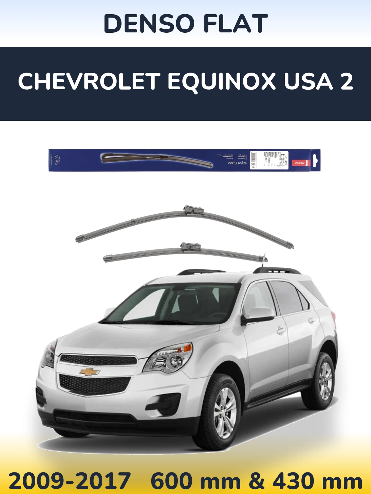 Комплект передних дворников Denso Flat 600 & 430 мм для Chevrolet Equinox USA 2 2009-2017