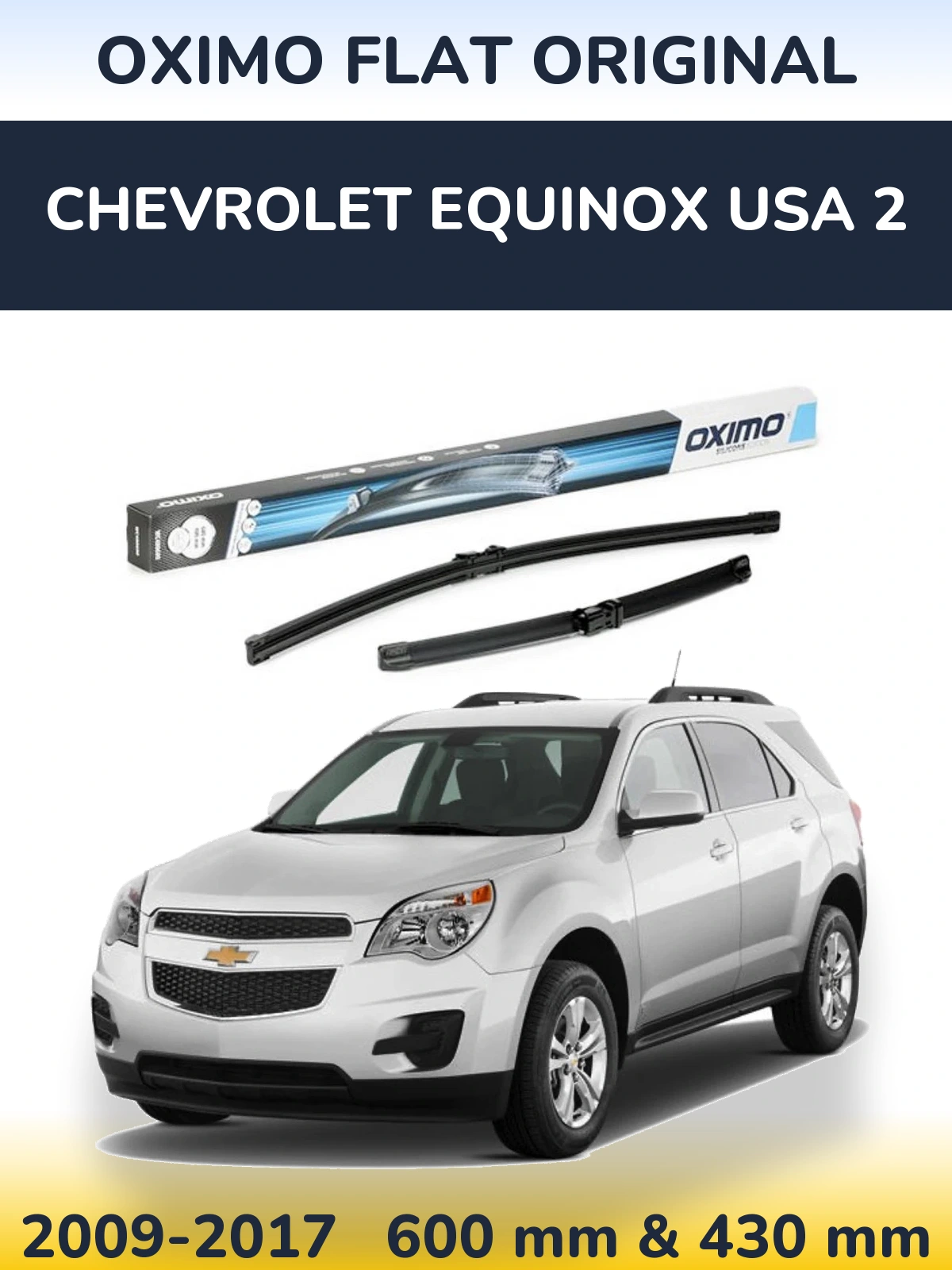 Front wiper blade set Oximo Flat Original 600 & 400 mm for Chevrolet Equinox USA 2 2009-2017