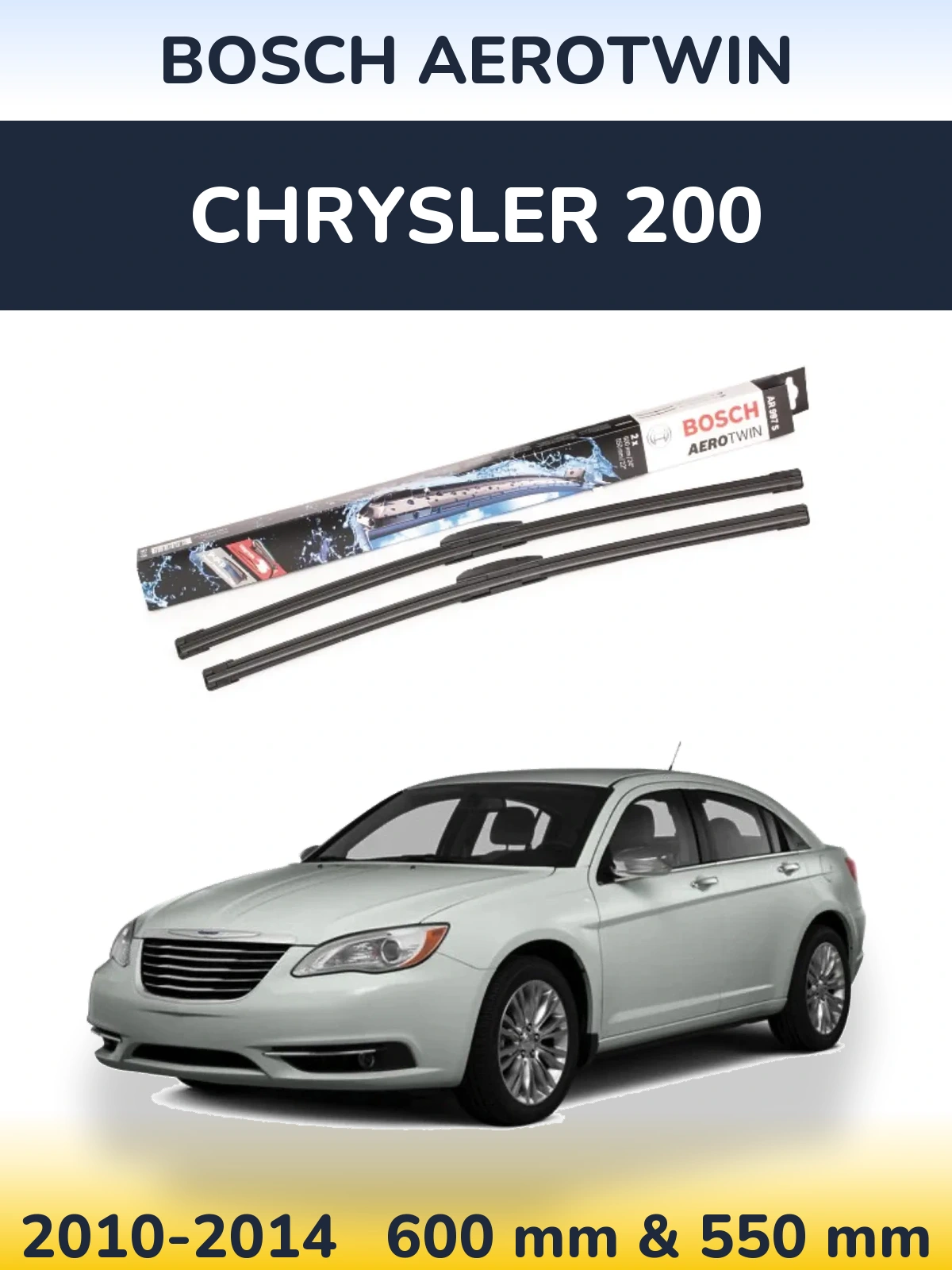 Front wiper blade set BOSCH AeroTwin 600 & 550 mm for Chrysler 200 2010-2014