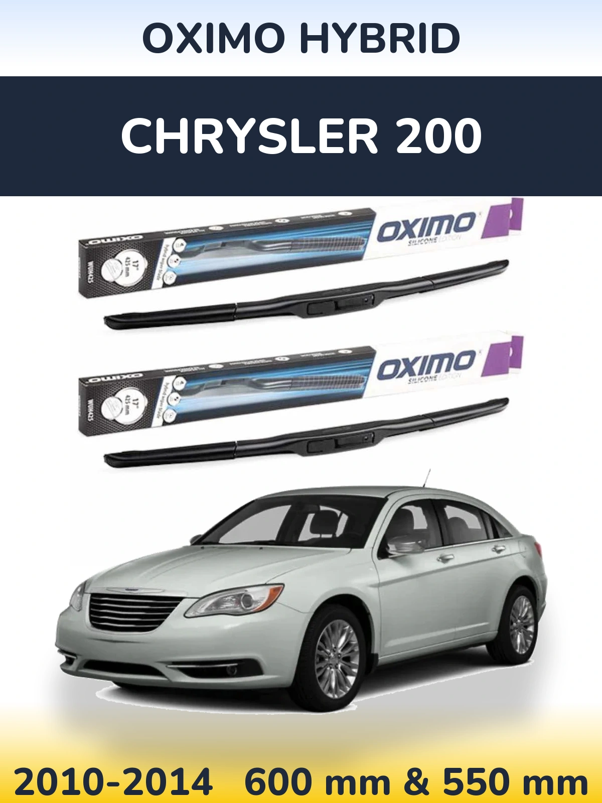 Front wiper blade set Oximo Hybrid 600 & 550 mm for Chrysler 200 2010-2014