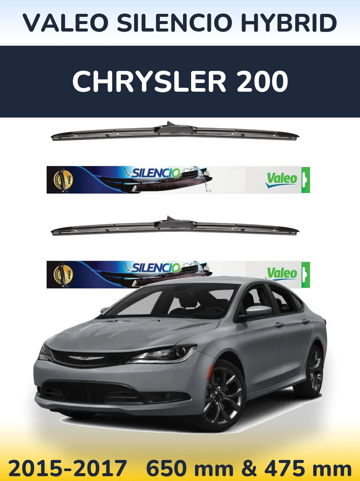 Комплект передніх щіток Valeo Silencio Hybrid 650 & 475 мм для Chrysler 200 2015-2017