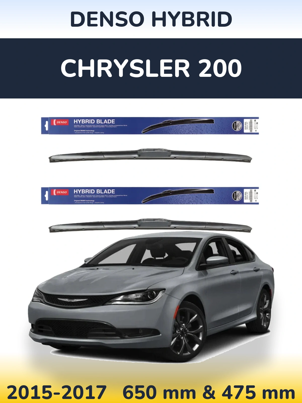 Front wiper blade set Denso Hybrid 650 & 475 mm for Chrysler 200 2015-2017