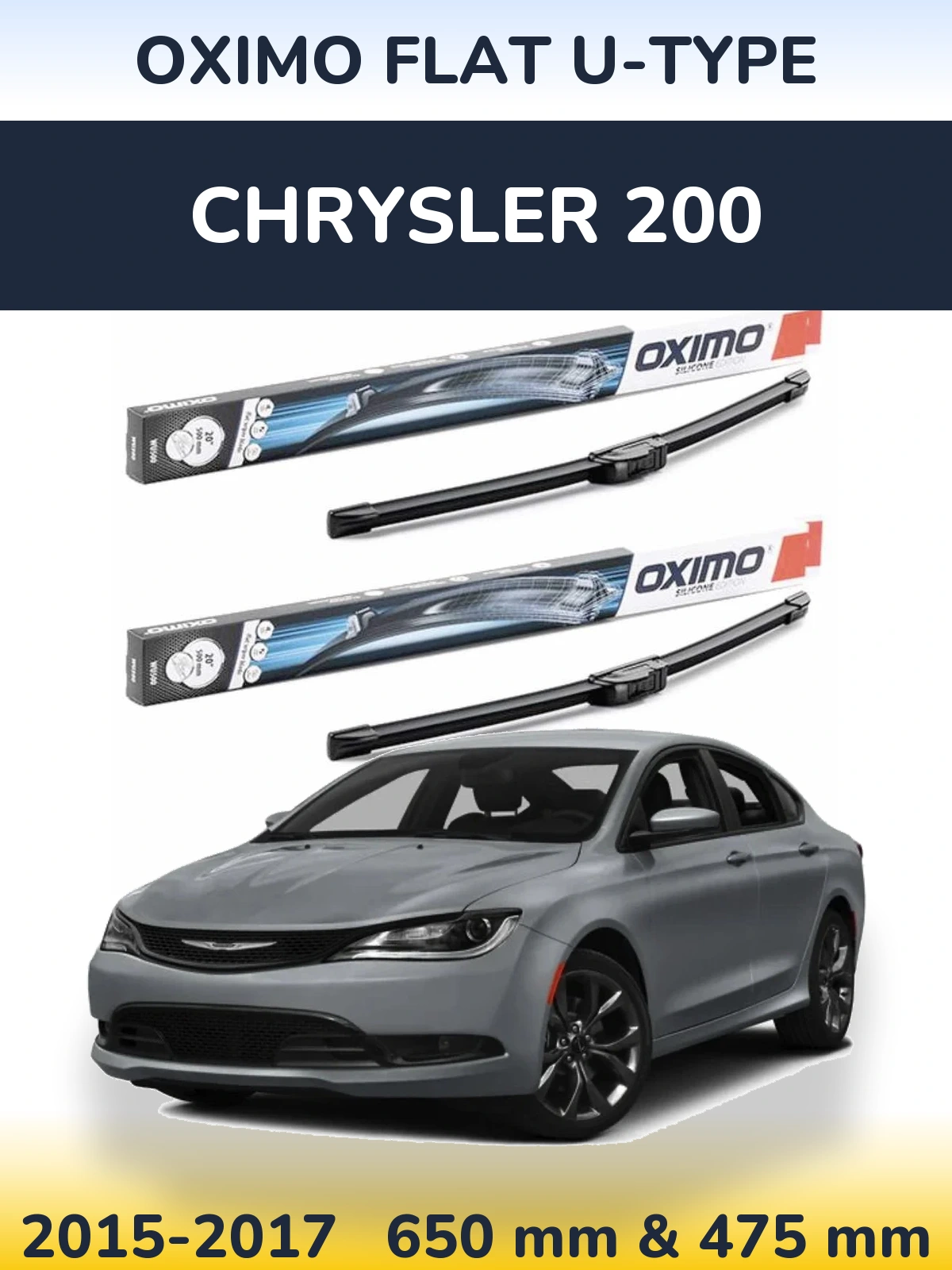 Front wiper blade set Oximo Flat U-type 650 & 475 mm for Chrysler 200 2015-2017