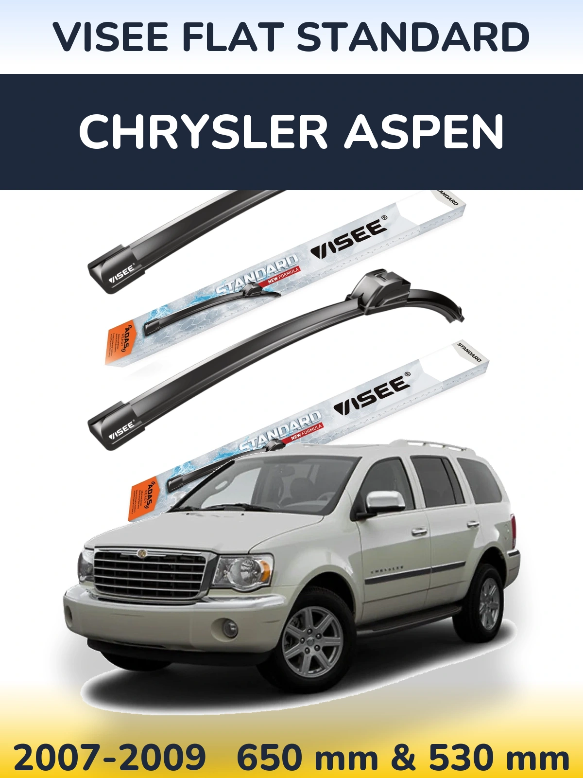 Front wiper blade set VISEE FLAT STANDARD 650 & 530 mm for Chrysler Aspen 2007-2009