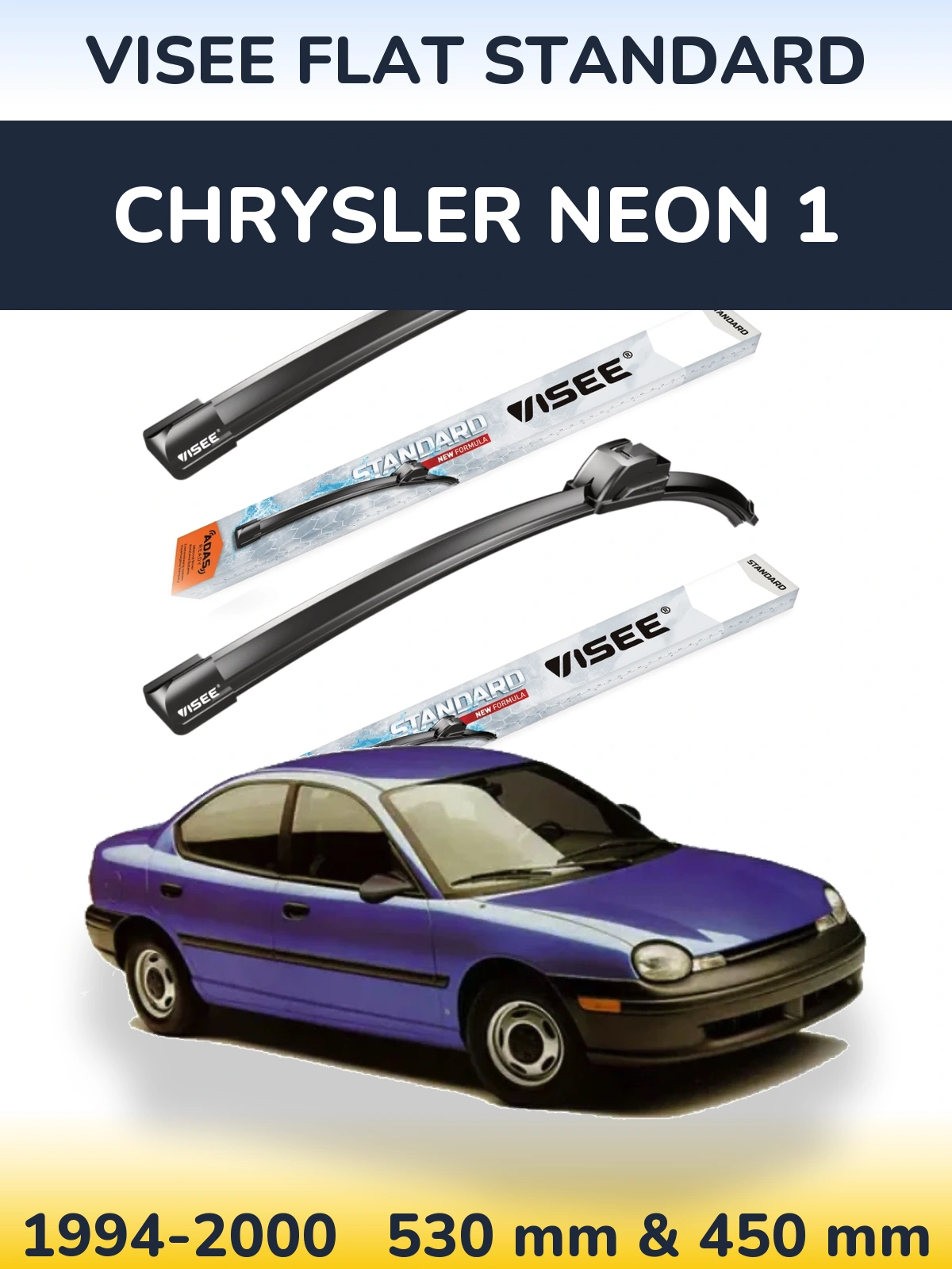 Front wiper blade set VISEE FLAT STANDARD 530 & 450 mm for Chrysler Neon 1 1994-2000