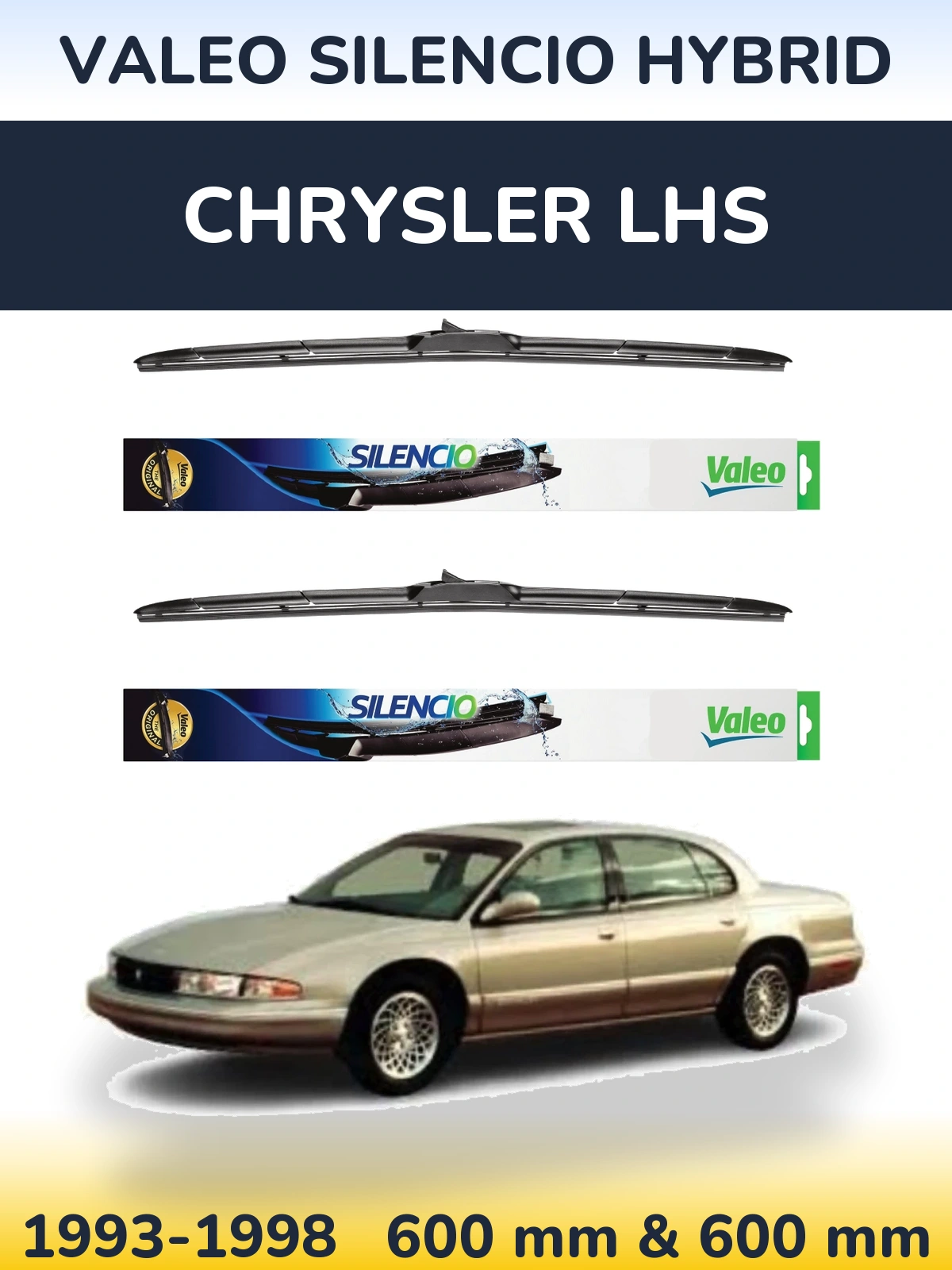 Комплект передніх щіток Valeo Silencio Hybrid 600 & 600 мм для Chrysler LHS 1993-1998
