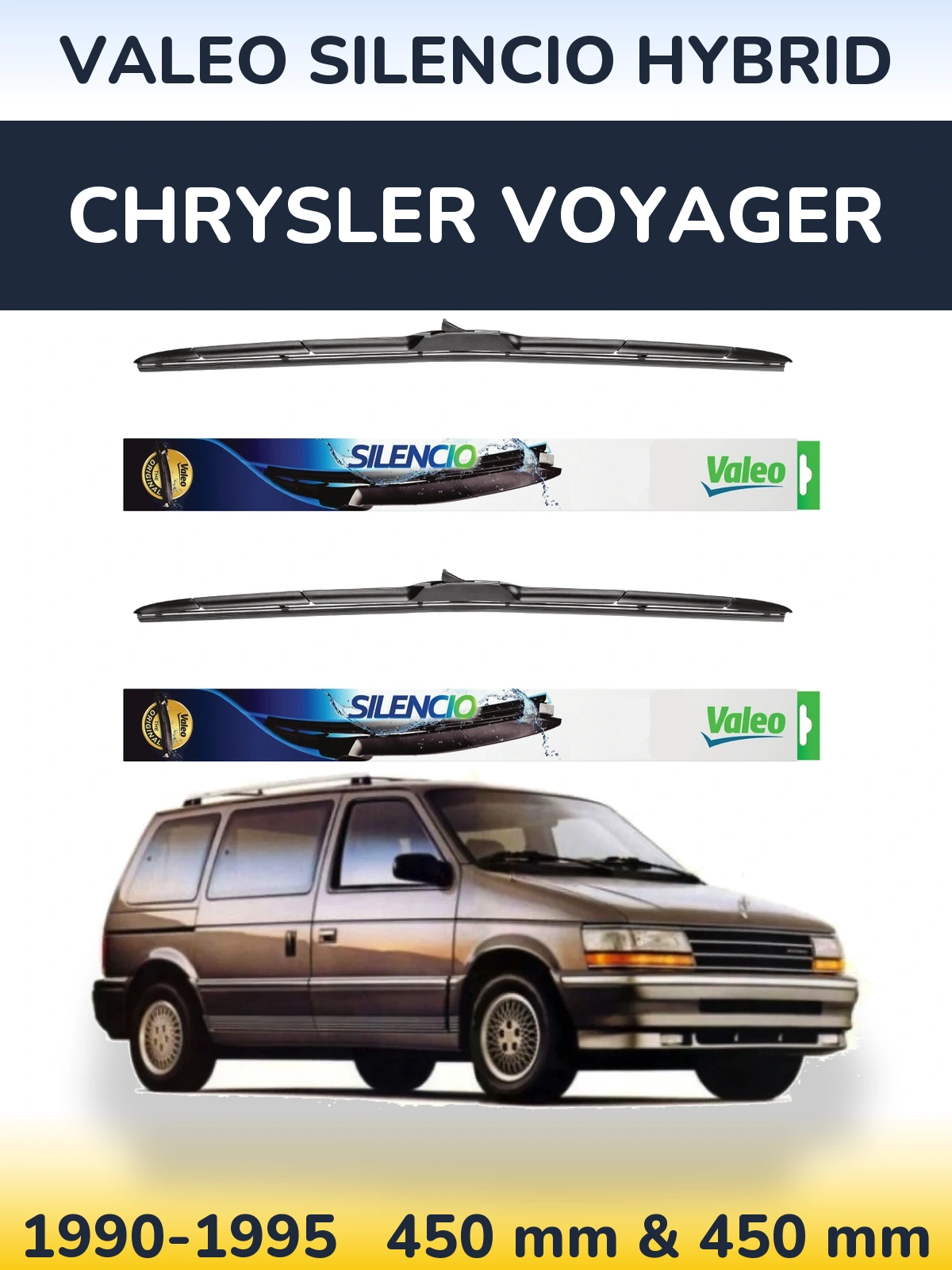 Front wiper blade set Valeo Silencio Hybrid 450 & 450 mm for Chrysler Voyager 1990-1995