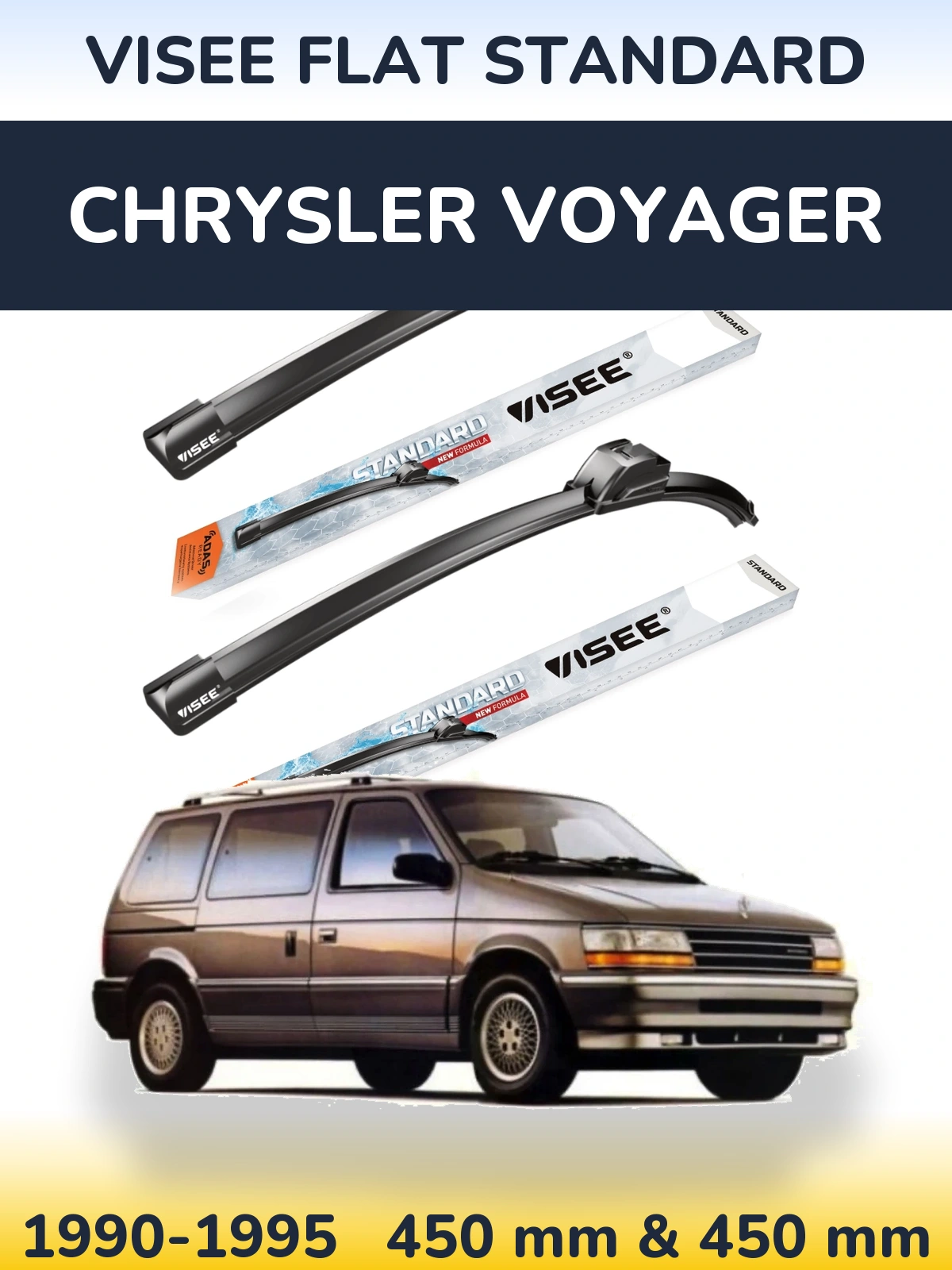 Front wiper blade set VISEE FLAT STANDARD 450 & 450 mm for Chrysler Voyager 1990-1995