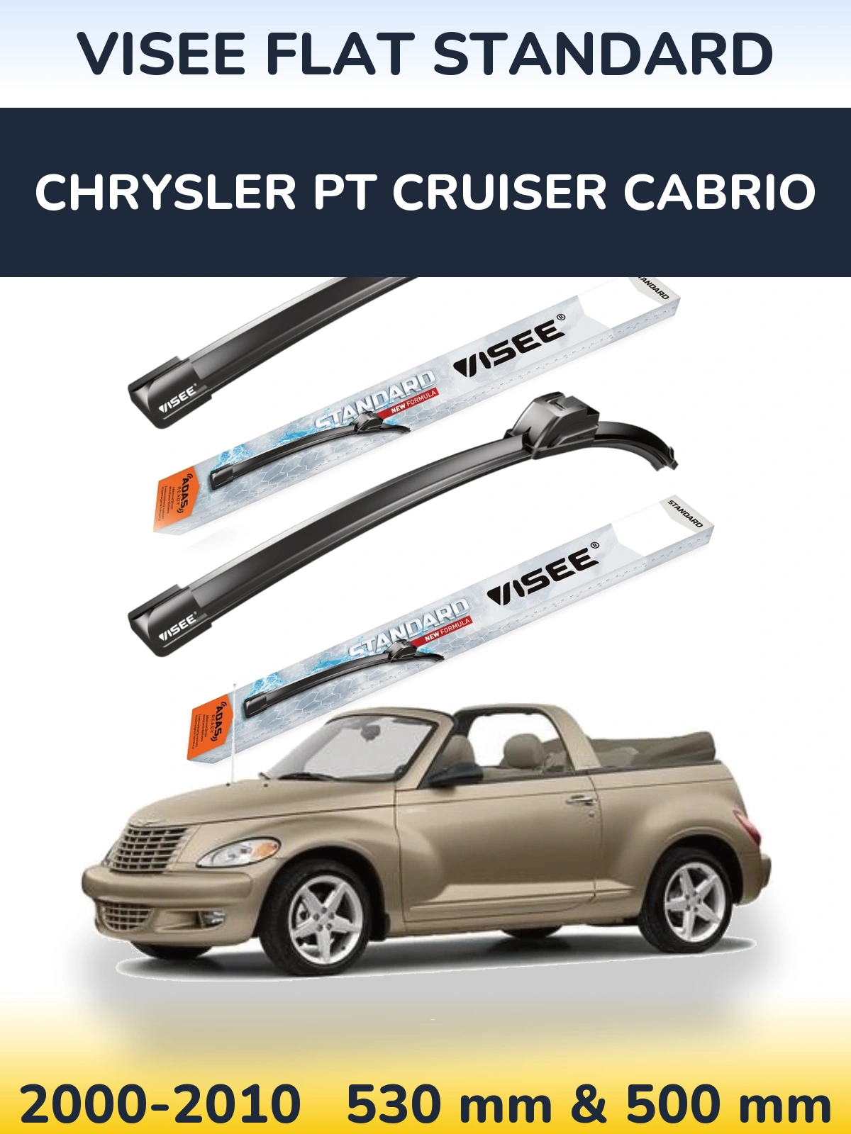 Front wiper blade set VISEE FLAT STANDARD 530 & 500 mm for Chrysler PT Cruiser Cabrio 2000-2010