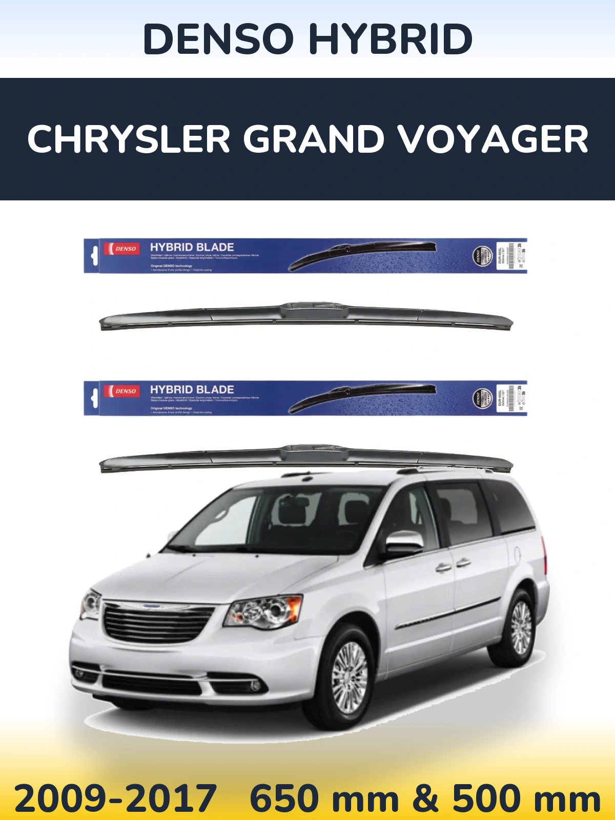Комплект передніх щіток Denso Hybrid 650 & 500 мм для Chrysler Grand Voyager 2009-2017