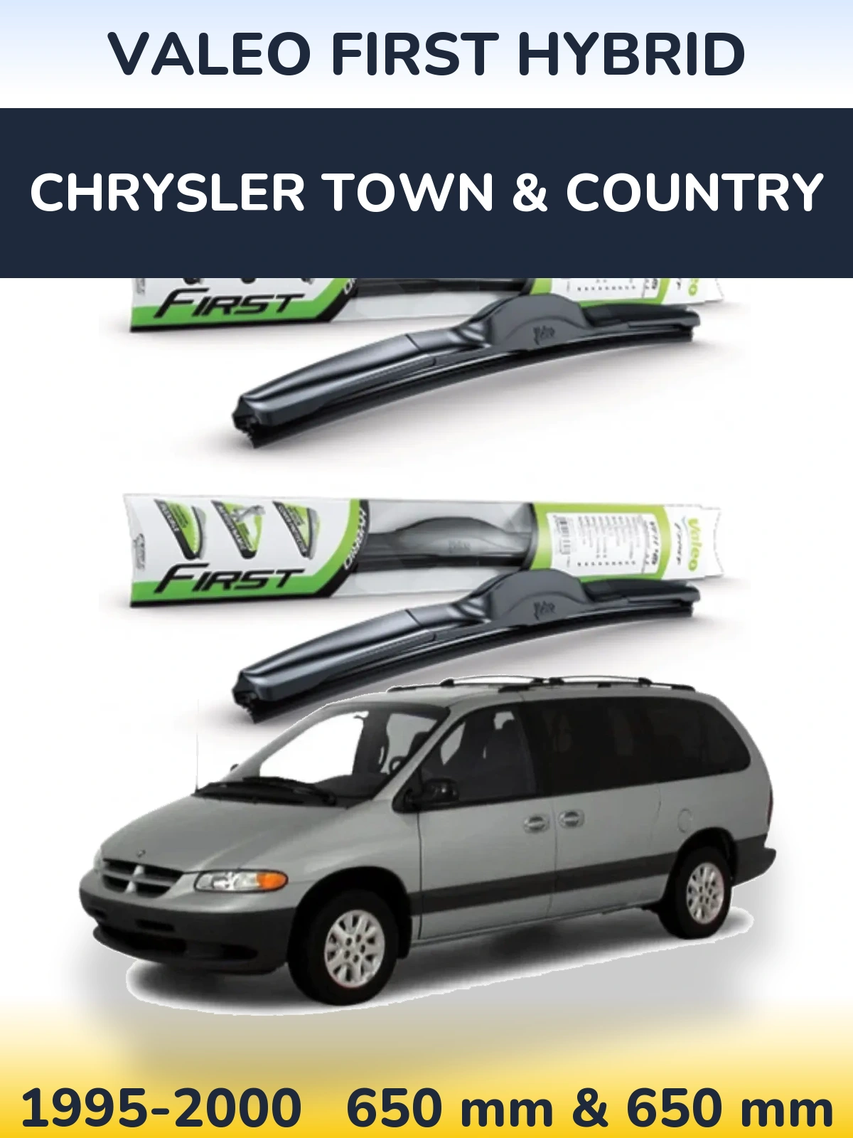 Комплект передних дворников Valeo First Hybrid 650 & 650 мм для Chrysler Town & Country 1995-2000