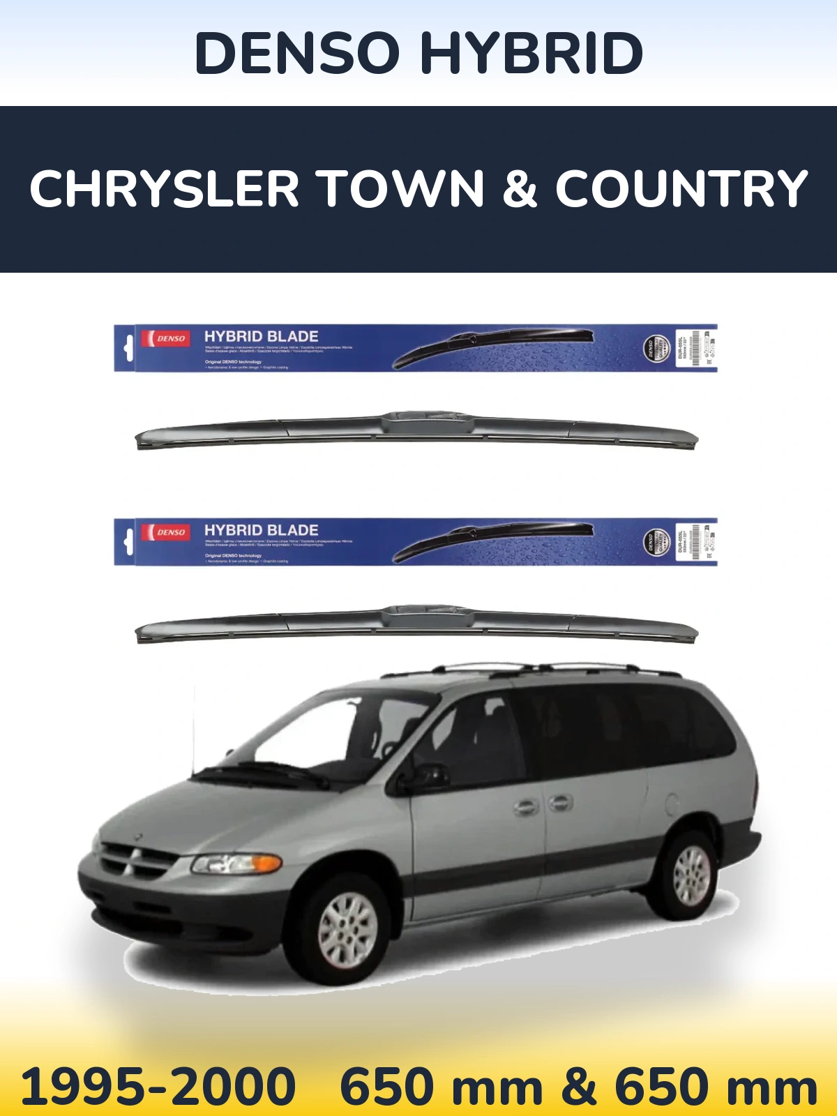 Front wiper blade set Denso Hybrid 650 & 650 mm for Chrysler Town & Country 1995-2000