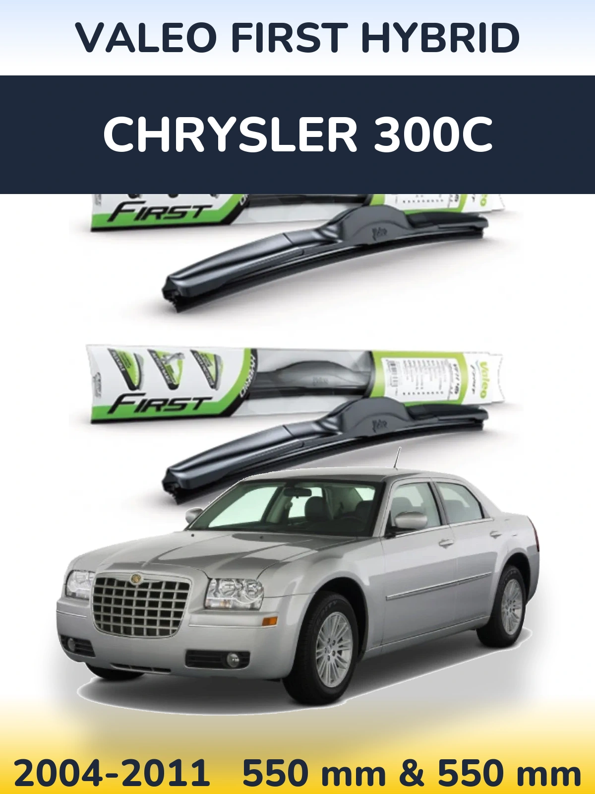 Front wiper blade set Valeo First Hybrid 550 & 550 mm for Chrysler 300C 2004-2011