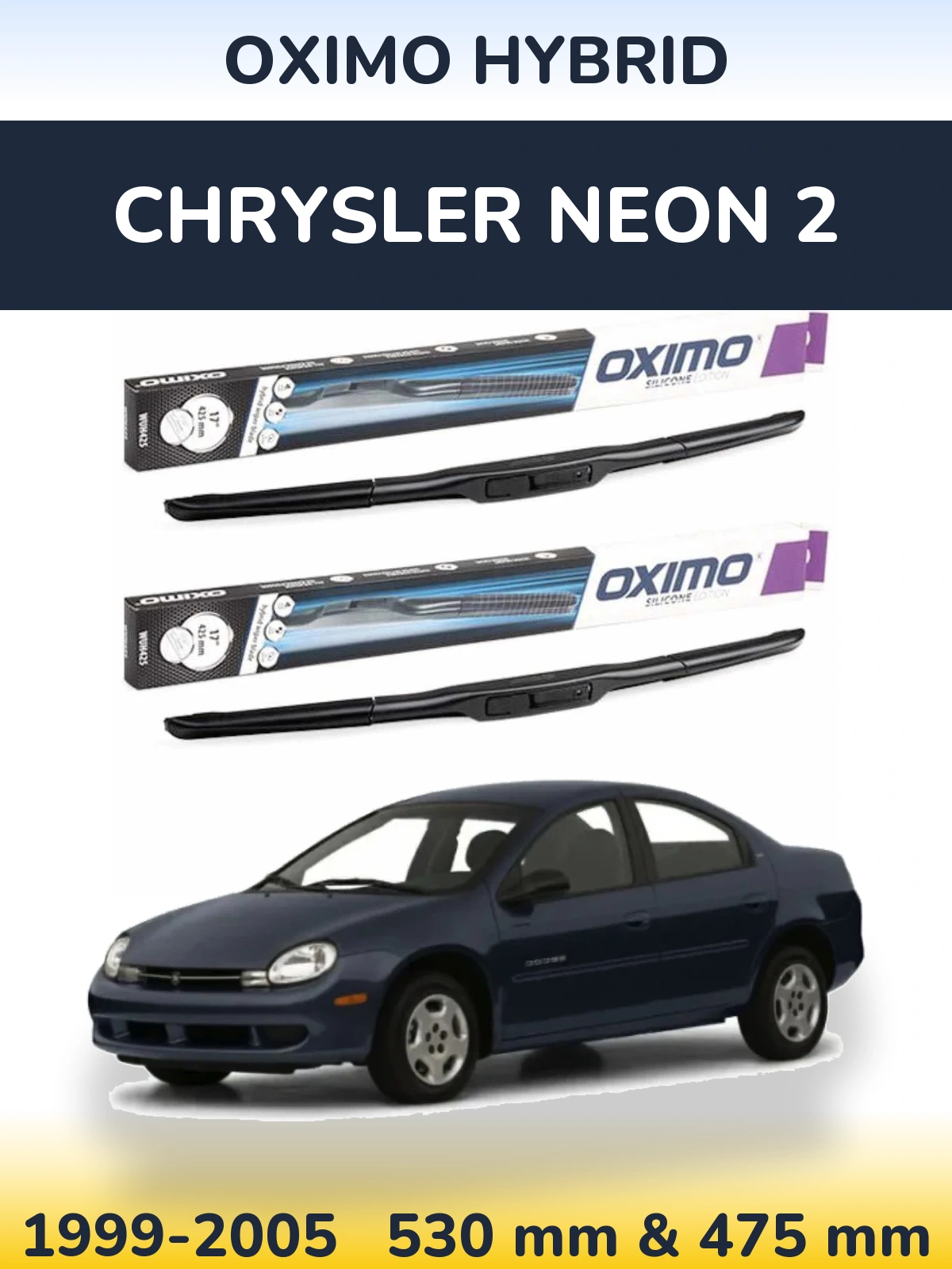 Front wiper blade set Oximo Hybrid 530 & 475 mm for Chrysler Neon 2 1999-2005