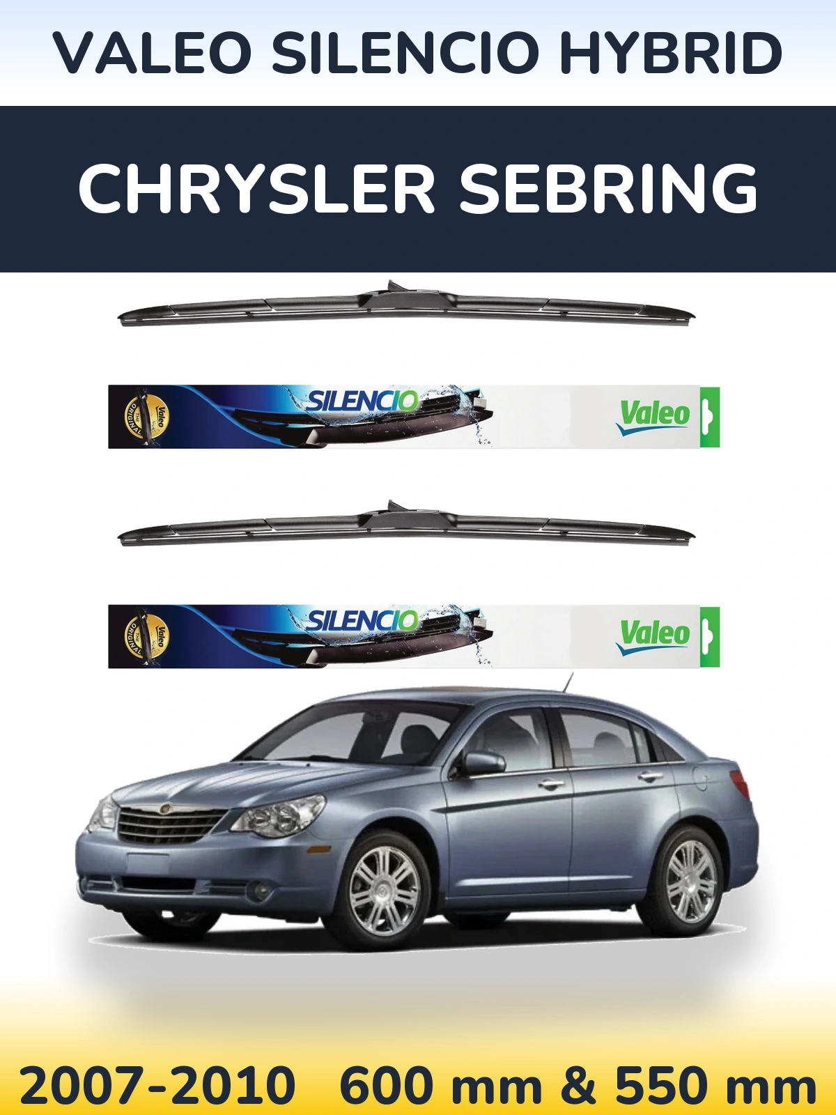 Front wiper blade set Valeo Silencio Hybrid 600 & 550 mm for Chrysler Sebring 2007-2010