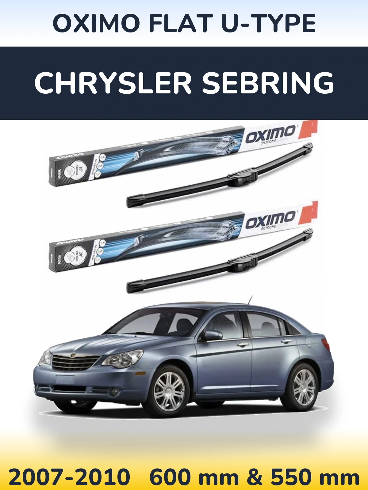 Front wiper blade set Oximo Flat U-type 600 & 550 mm for Chrysler Sebring 2007-2010