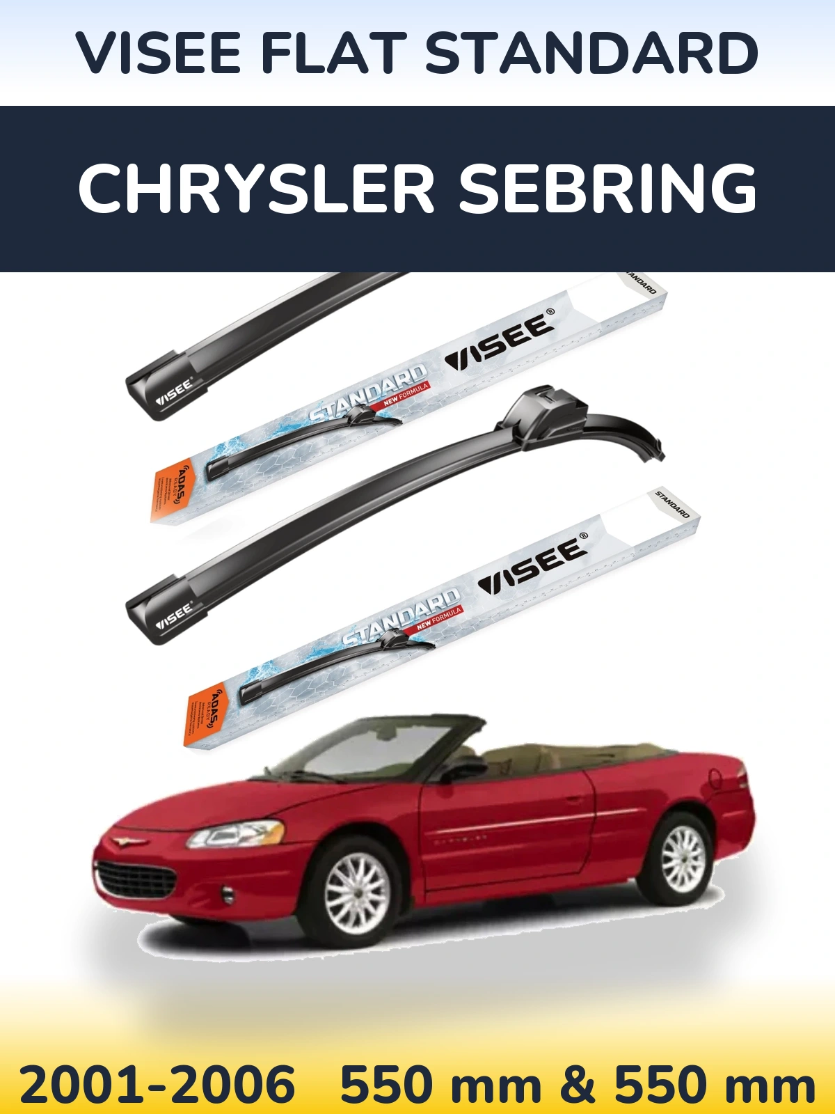 Front wiper blade set VISEE FLAT STANDARD 550 & 550 mm for Chrysler Sebring 2001-2006