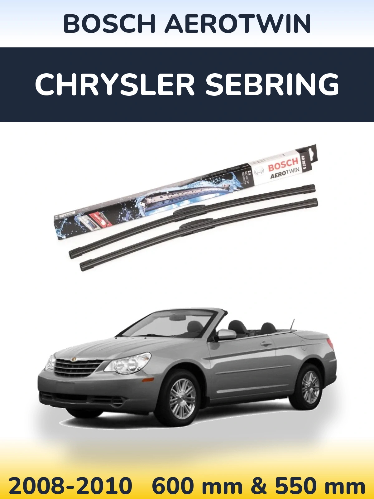 Front wiper blade set BOSCH AeroTwin 600 & 550 mm for Chrysler Sebring 2008-2010
