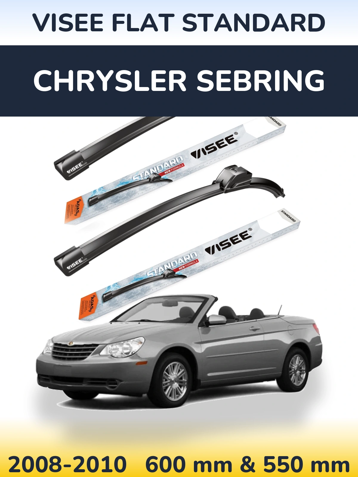 Front wiper blade set VISEE FLAT STANDARD 600 & 550 mm for Chrysler Sebring 2008-2010