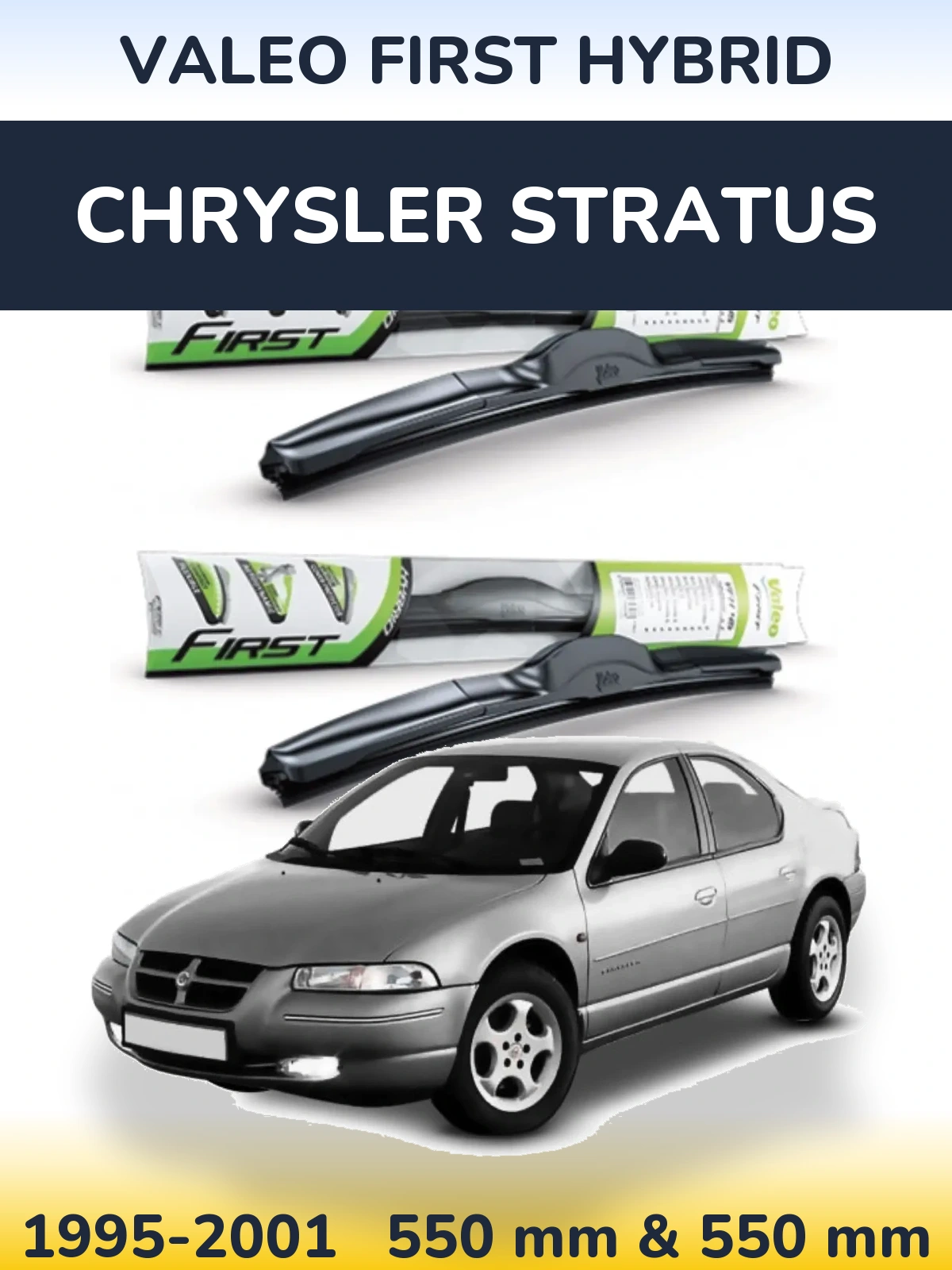 Front wiper blade set Valeo First Hybrid 550 & 550 mm for Chrysler Stratus 1995-2001