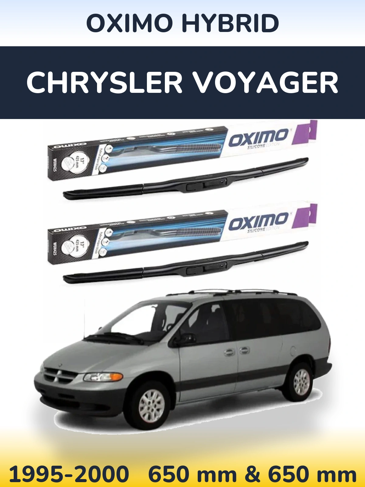 Front wiper blade set Oximo Hybrid 650 & 650 mm for Chrysler Voyager 1995-2000