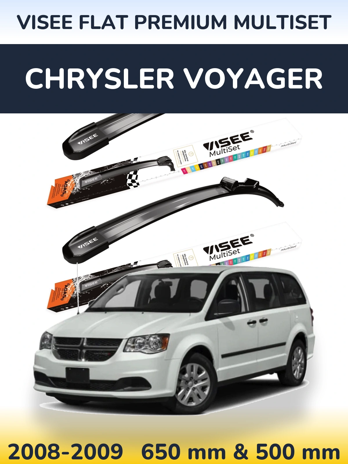 Front wiper blade set VISEE FLAT PREMIUM MultiSet 650 & 500 mm for Chrysler Voyager 2008-2009