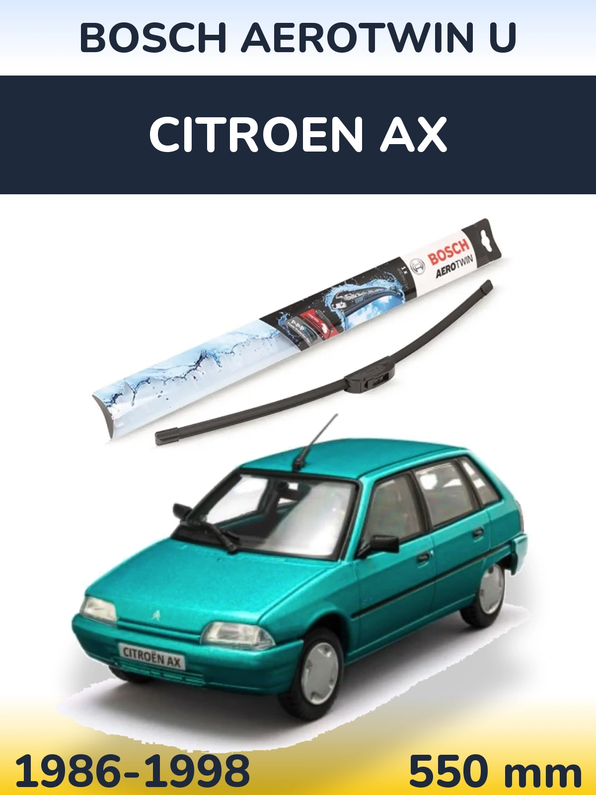 Передня щітка BOSCH AeroTwin U 550 мм для Citroen AX 1986-1998