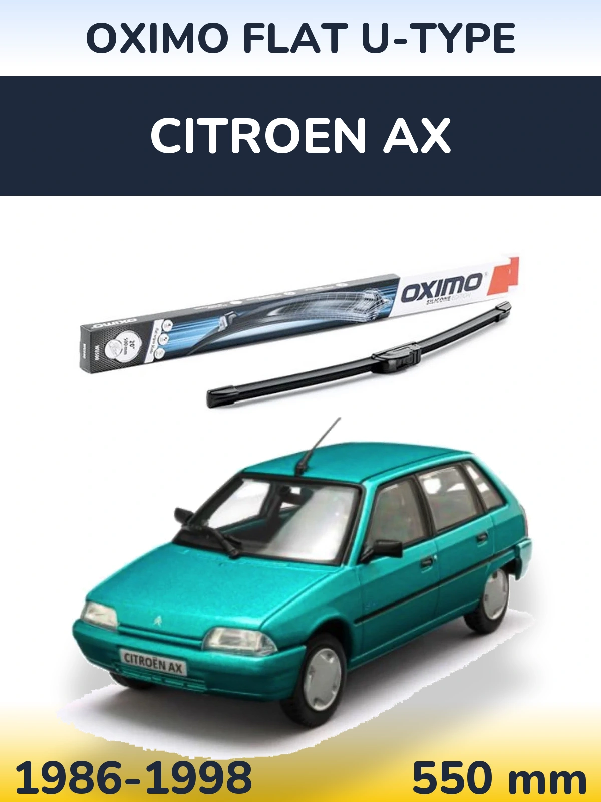 Передня щітка Oximo Flat U-type 550 мм для Citroen AX 1986-1998