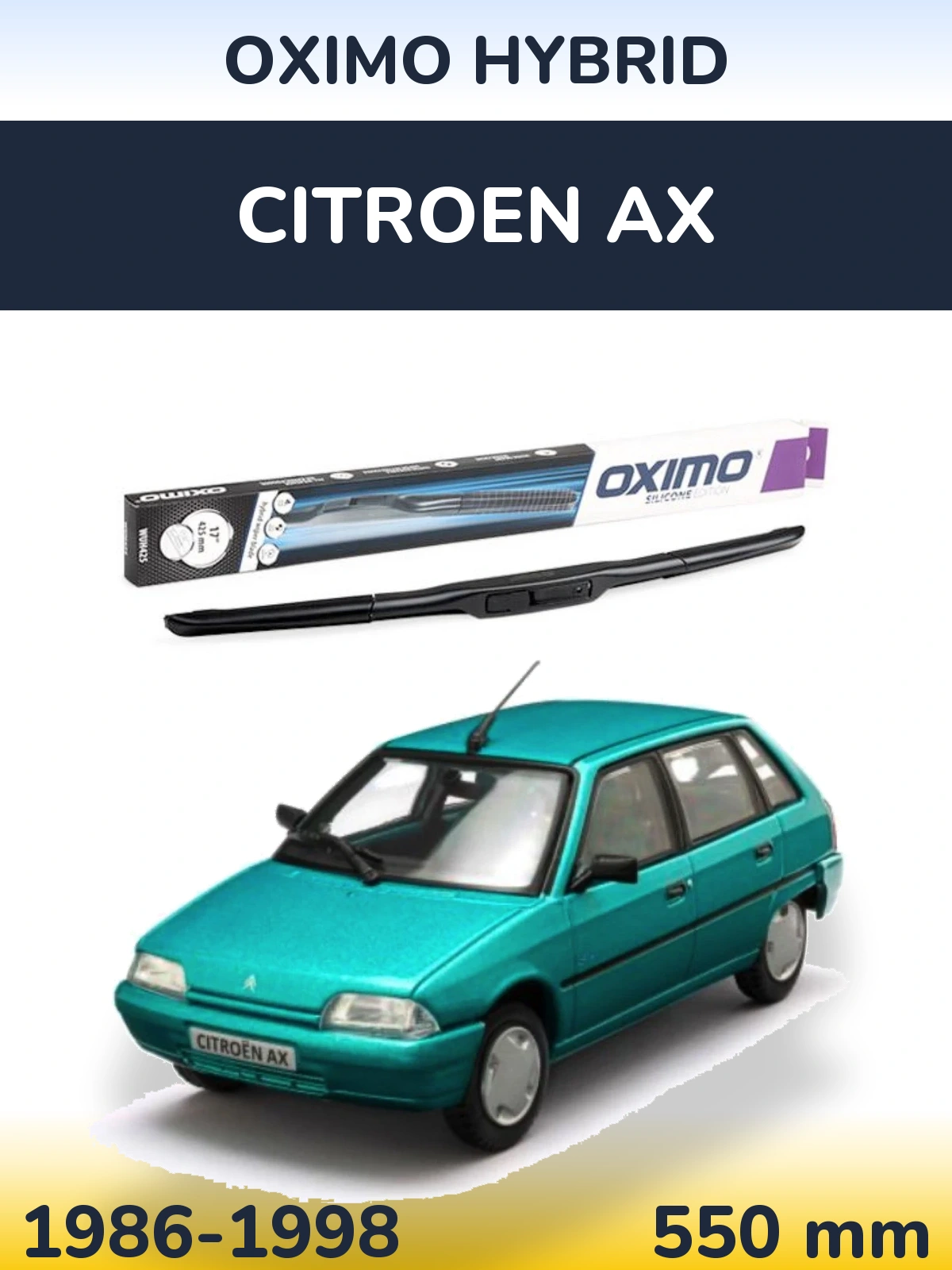Передня щітка Oximo Hybrid 550 мм для Citroen AX 1986-1998
