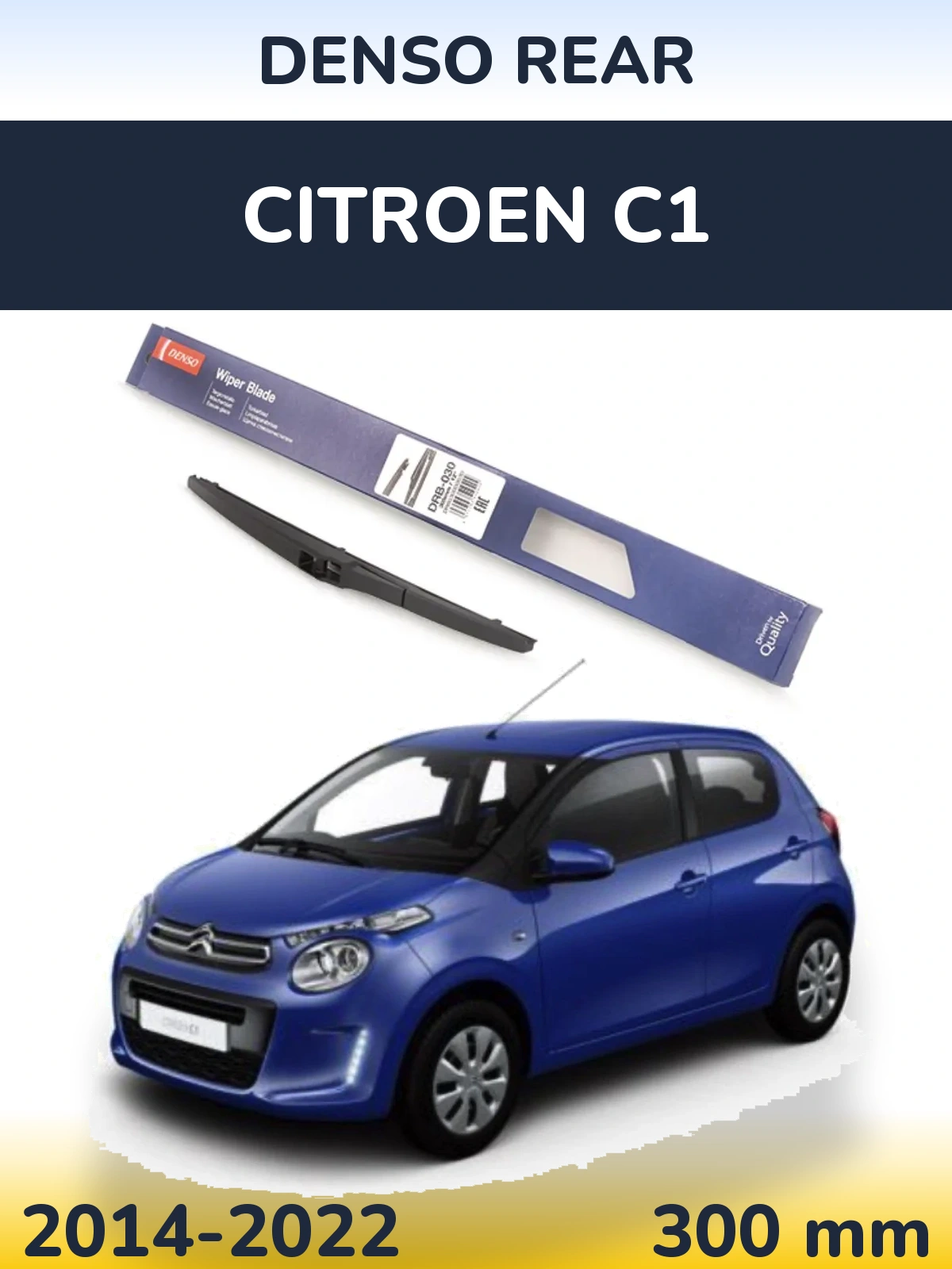Rear wiper blade Denso Rear 300 mm for Citroen C1 2014-2022