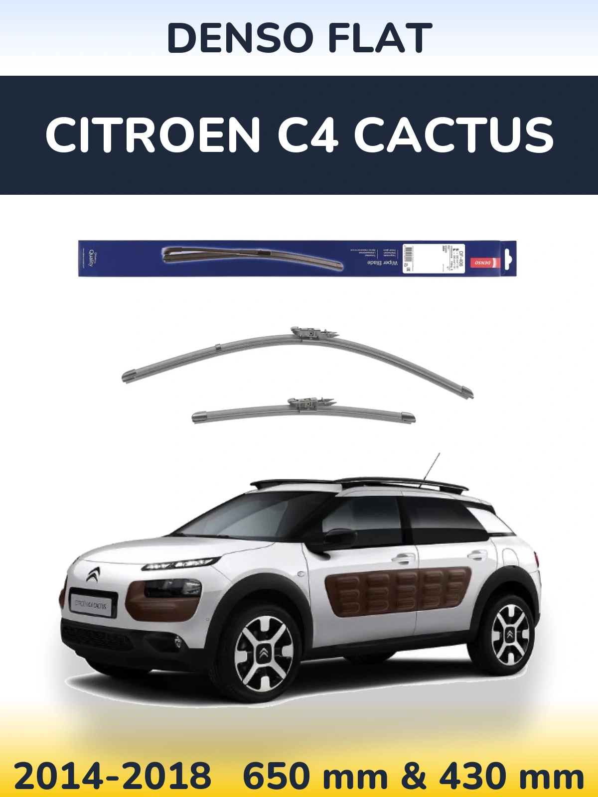 Комплект передніх щіток Denso Flat 650 & 430 мм для Citroen C4 Cactus 2014-2018