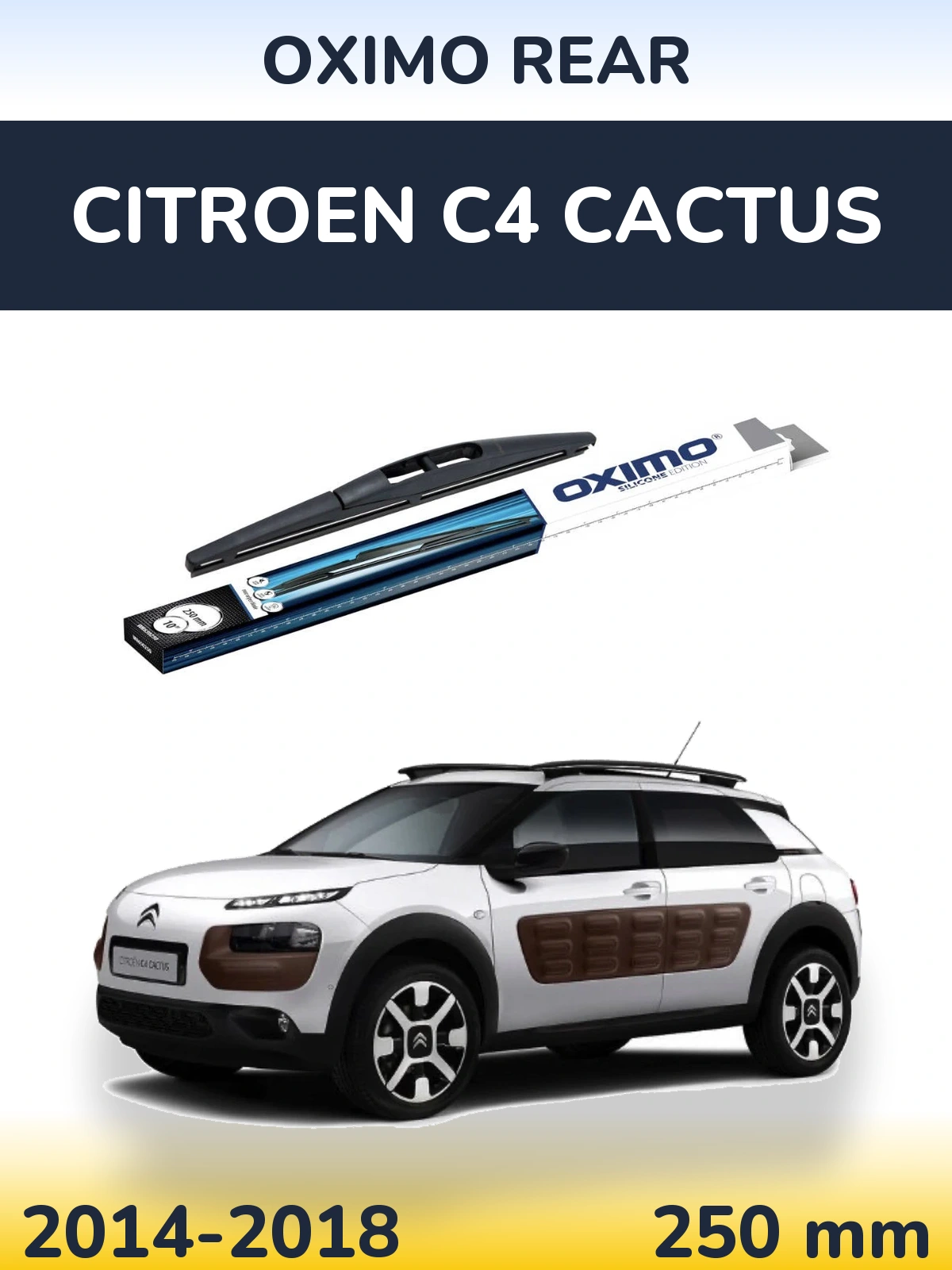 Rear wiper blade Oximo Rear 250 mm for Citroen C4 Cactus 2014-2018