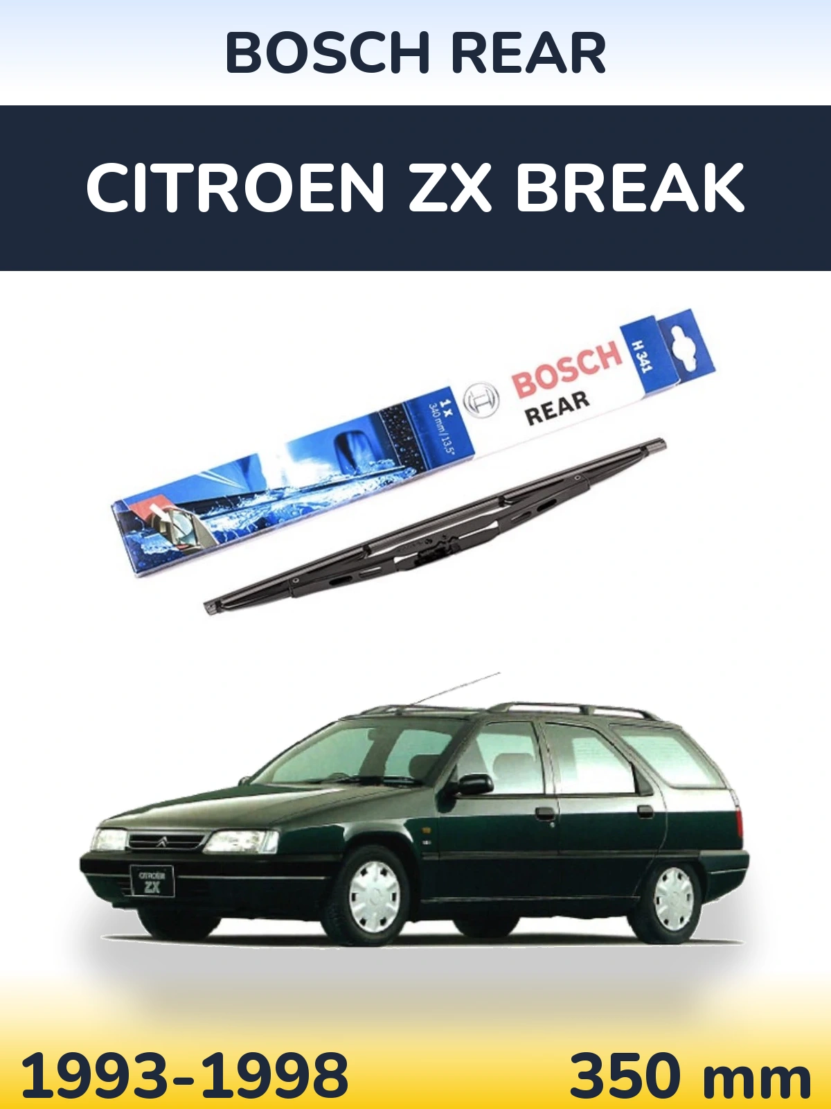 Rear wiper blade BOSCH Rear 340 mm for Citroen ZX Break 1993-1998