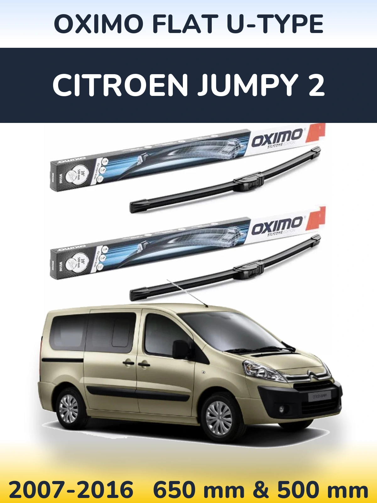 Front wiper blade set Oximo Flat U-type 650 & 500 mm for Citroen Jumpy 2 2007-2016