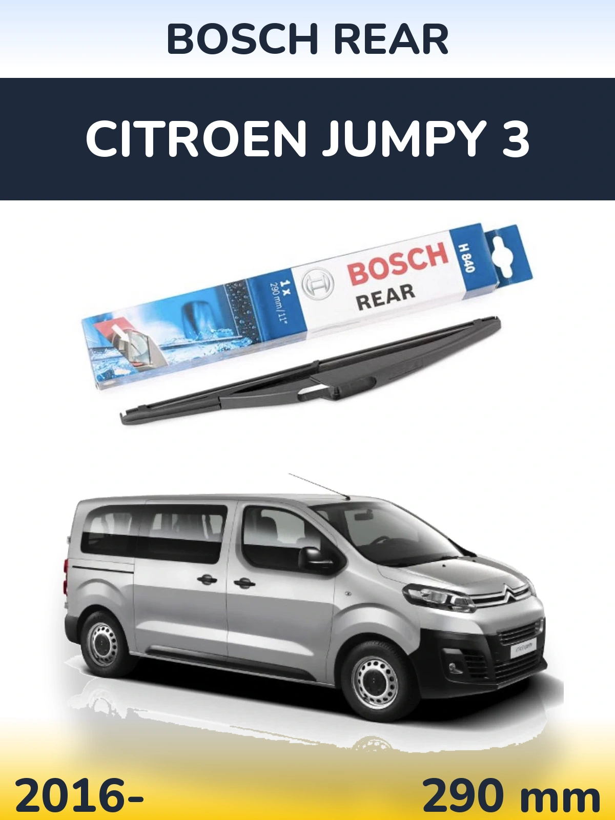 Rear wiper blade BOSCH Rear 290 mm for Citroen Jumpy 3 2016-2026