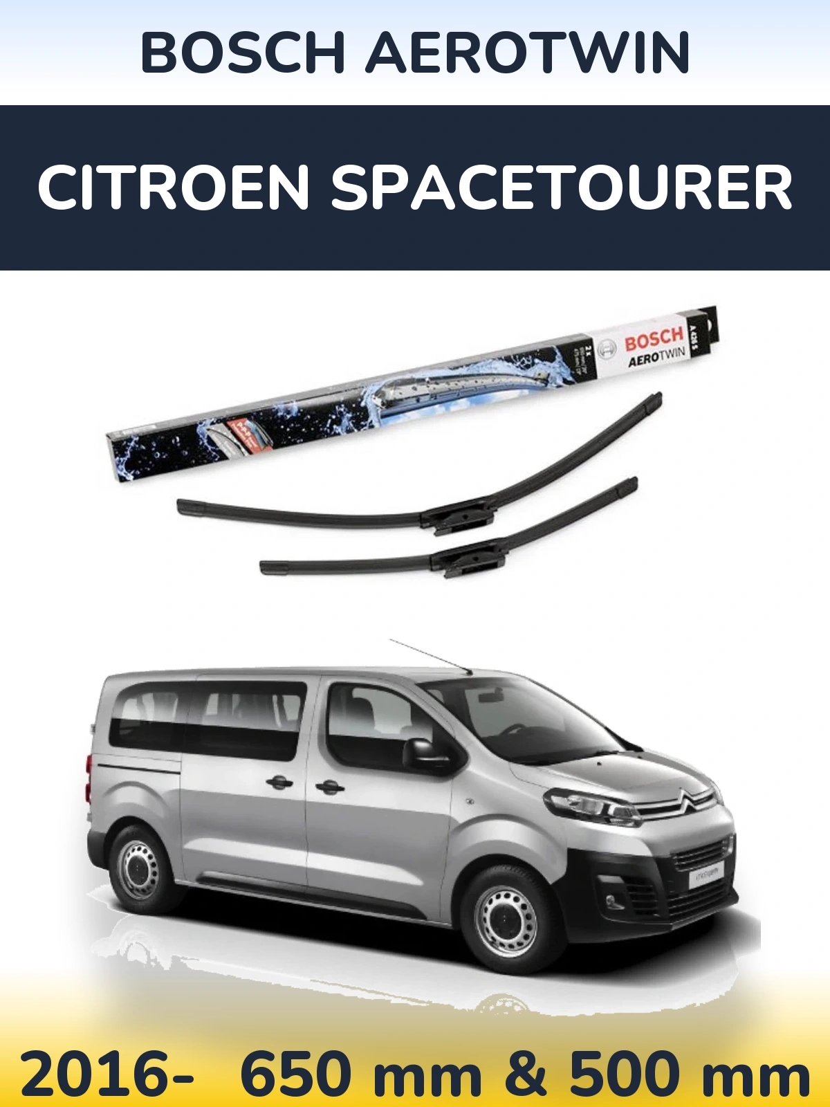 Front wiper blade set BOSCH AeroTwin 650 & 475 mm for Citroen SpaceTourer 2016-2026