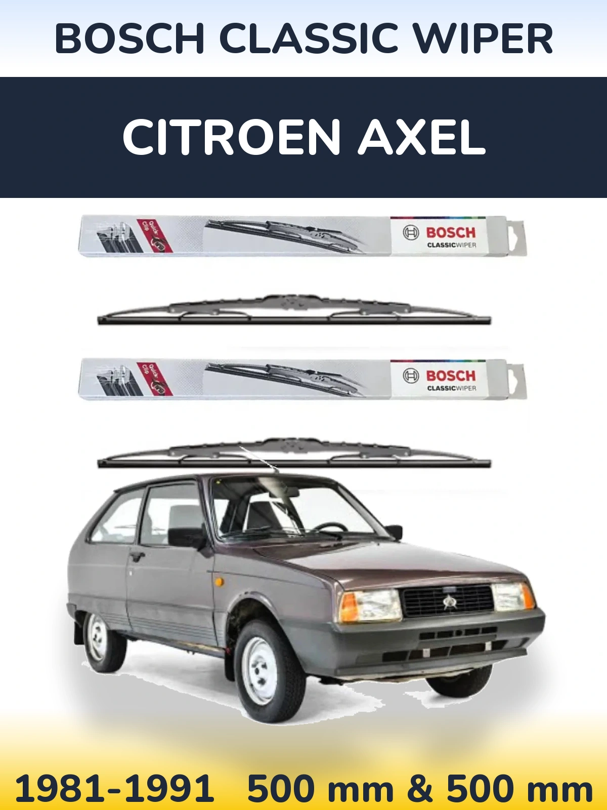 Front wiper blade set BOSCH Classic Wiper 500 & 500 mm for Citroen Axel 1981-1991